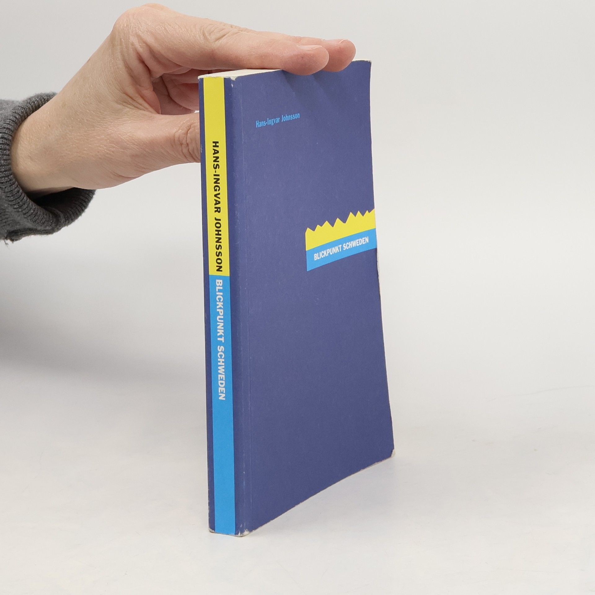 Hans Ingvar Johnsson Blickpunkt Schweden. Das Land und seine Bewohner