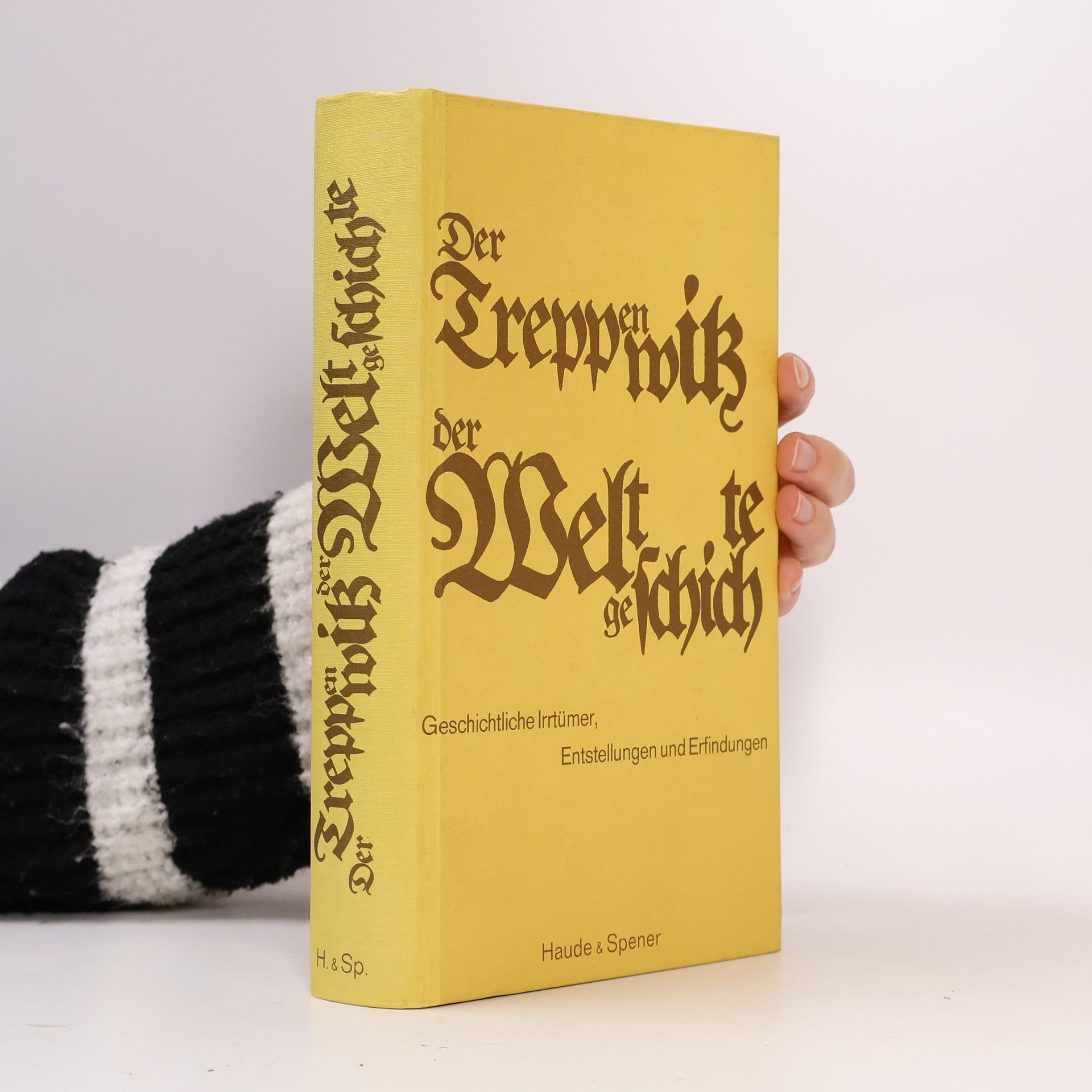 Autorenkollektiv Der Treppenwitz der Weltgeschichte