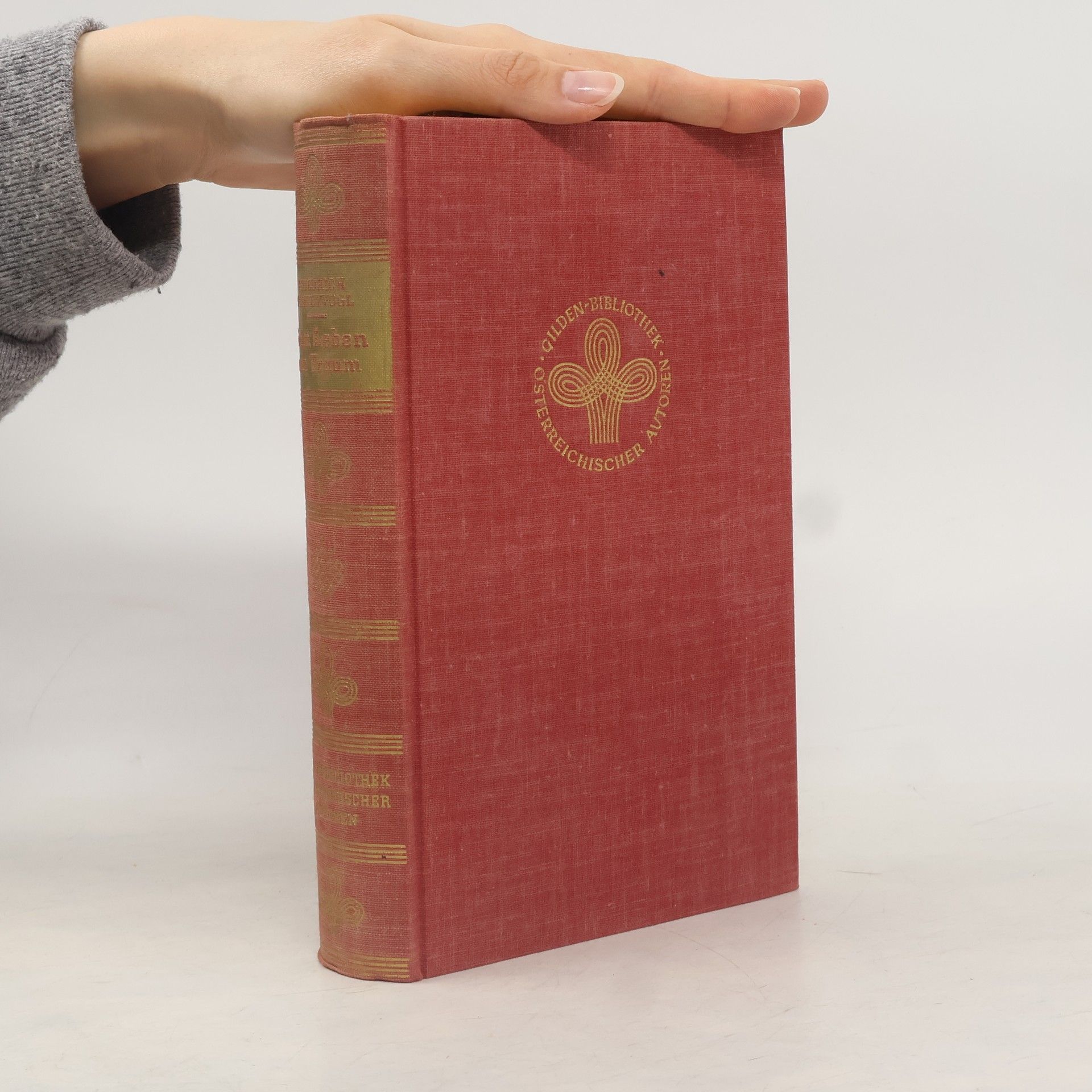 Friedrich Schreyvogl Sein Leben ein Traum. Ein Grillparzer-Roman