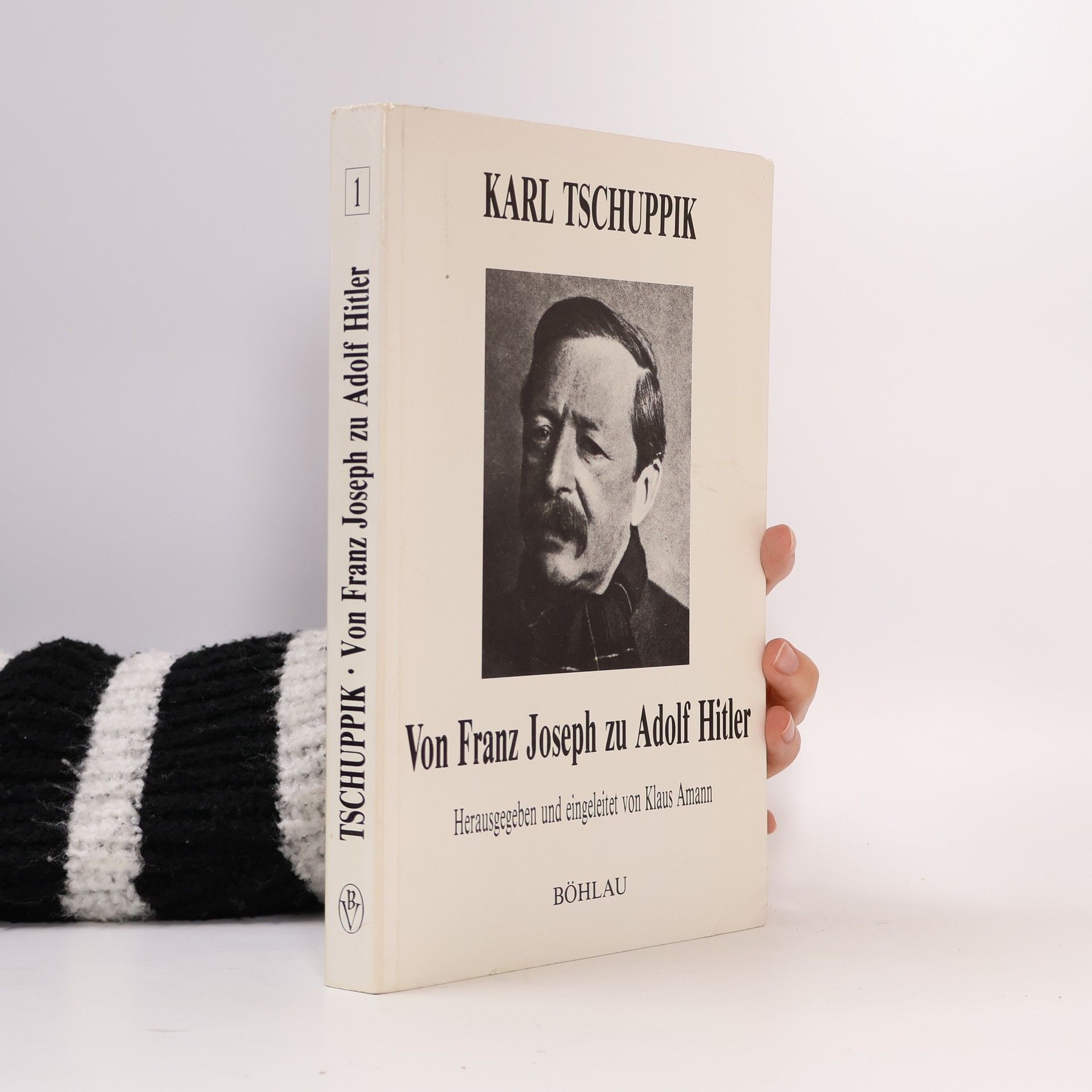 Von Franz Joseph zu Adolf Hitler