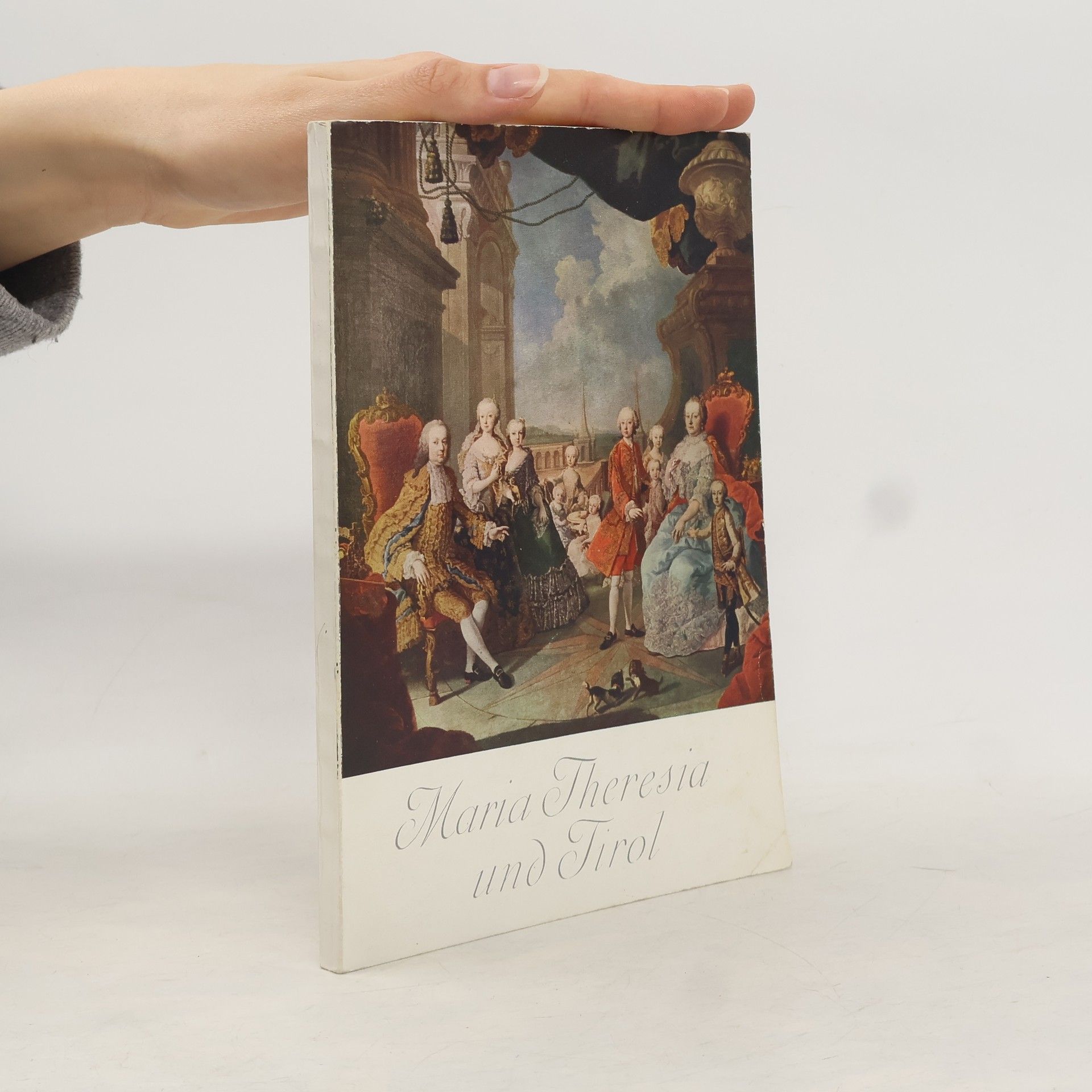 Oswald Trapp Maria Theresia und Tirol