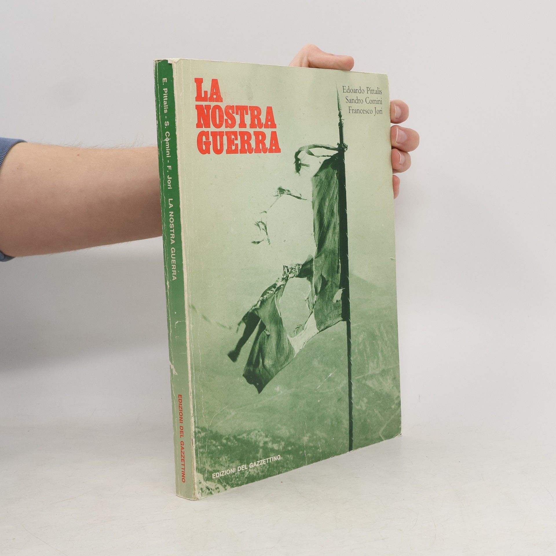 Edoardo Pittalis La nostra guerra