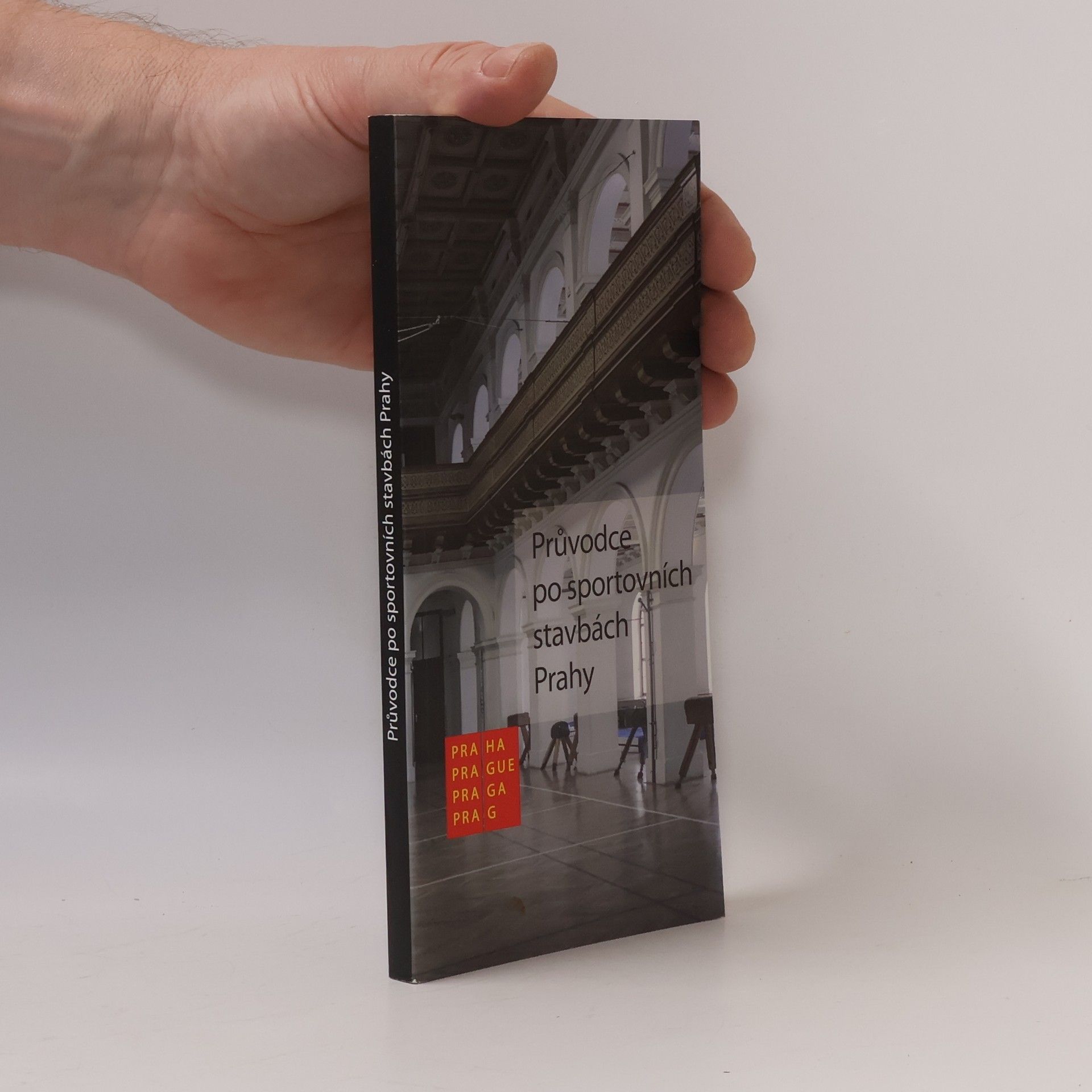 Collectif d'auteurs Průvodce po sportovních stavbách Prahy