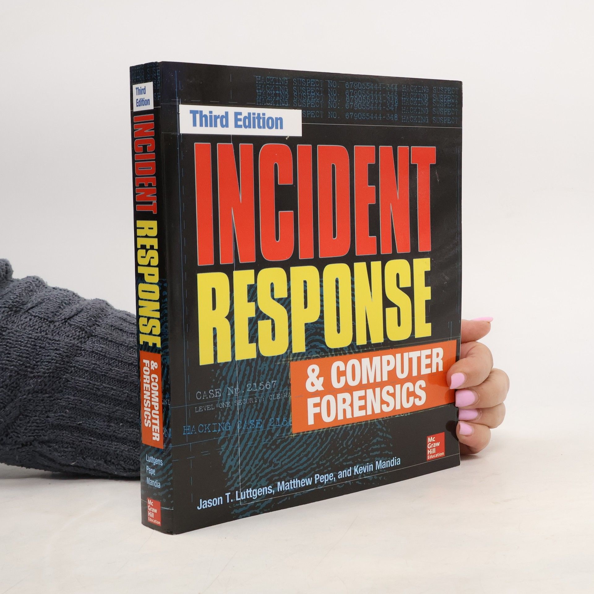 Jason T. Luttgens Incident Response & Computer Forensics, Third Edition