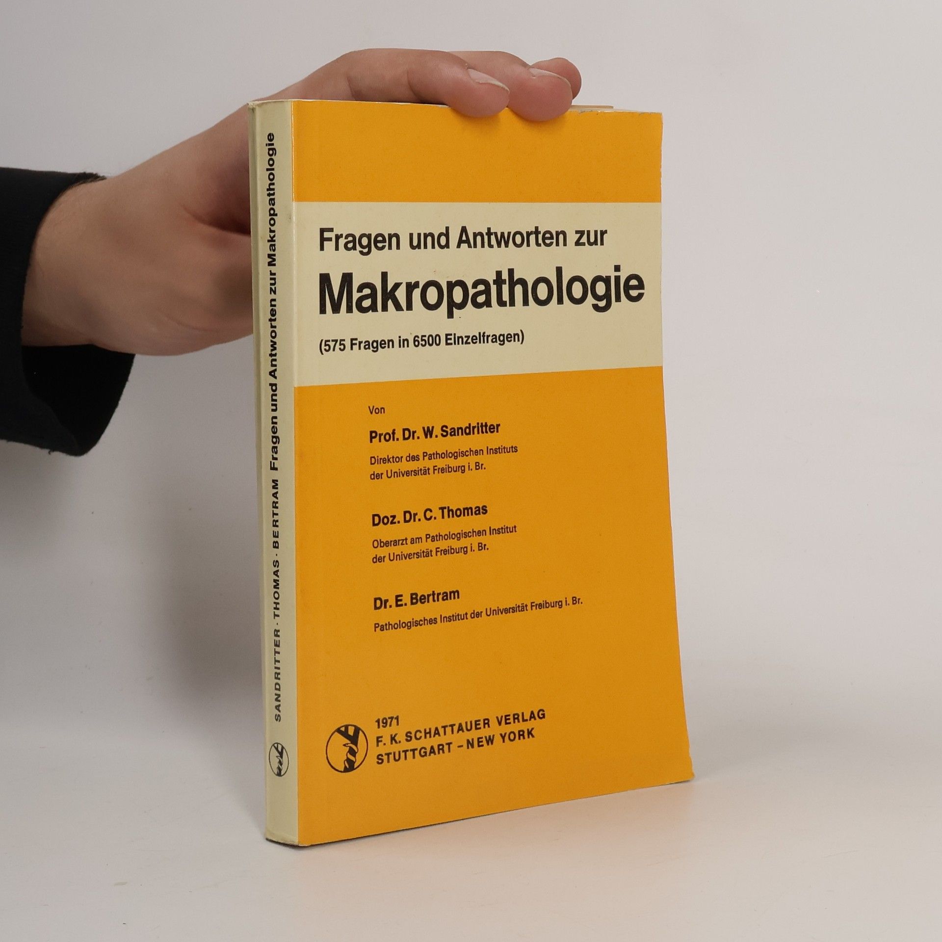 Walter Sandritter Fragen und Antworten zur Makropathologie