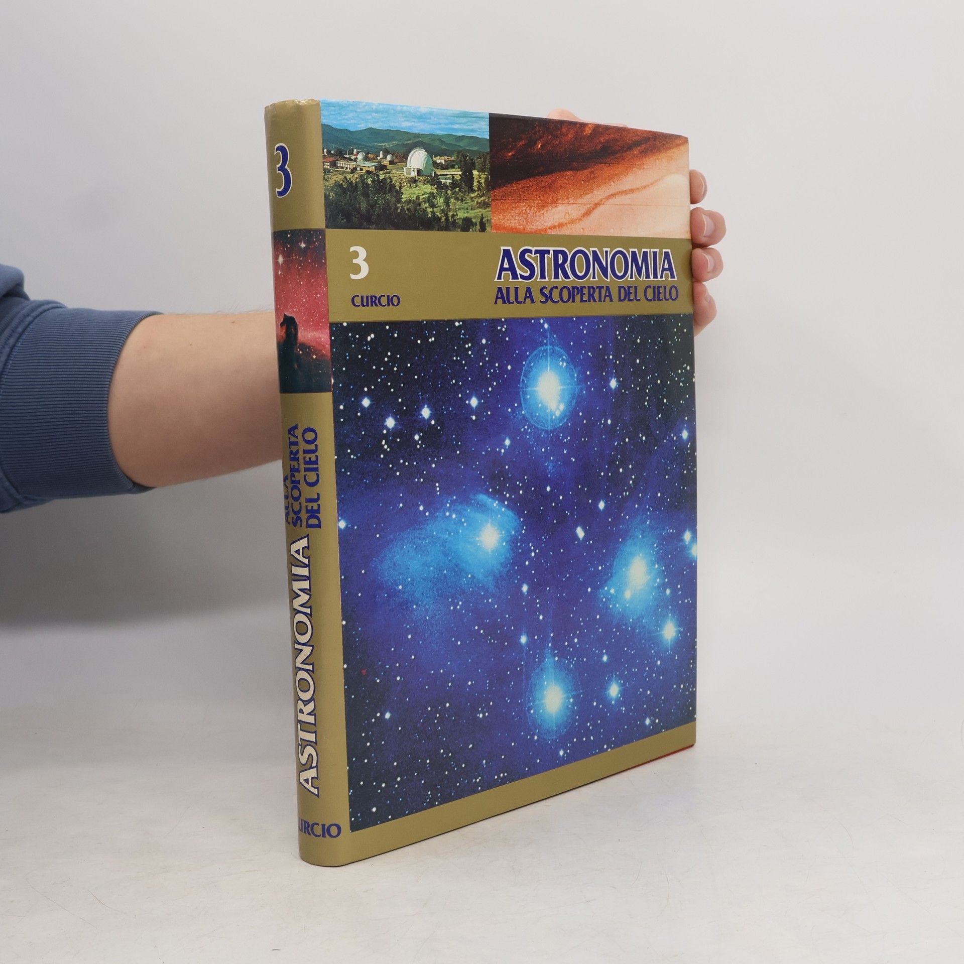 Kolektív autorov Astronomia alla scoperta del cielo 3