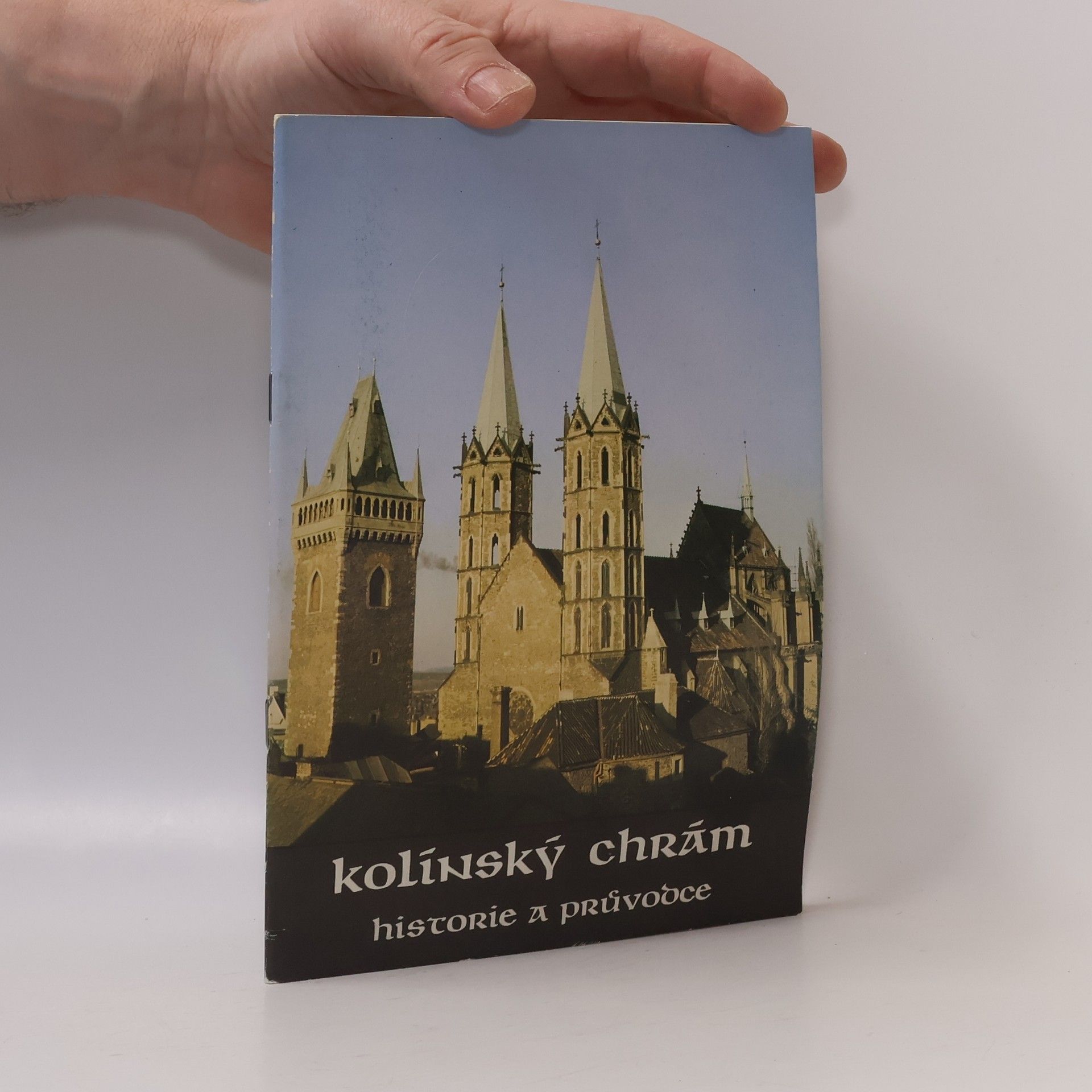 Autorenkollektiv Kolínský chrám: historie a průvodce