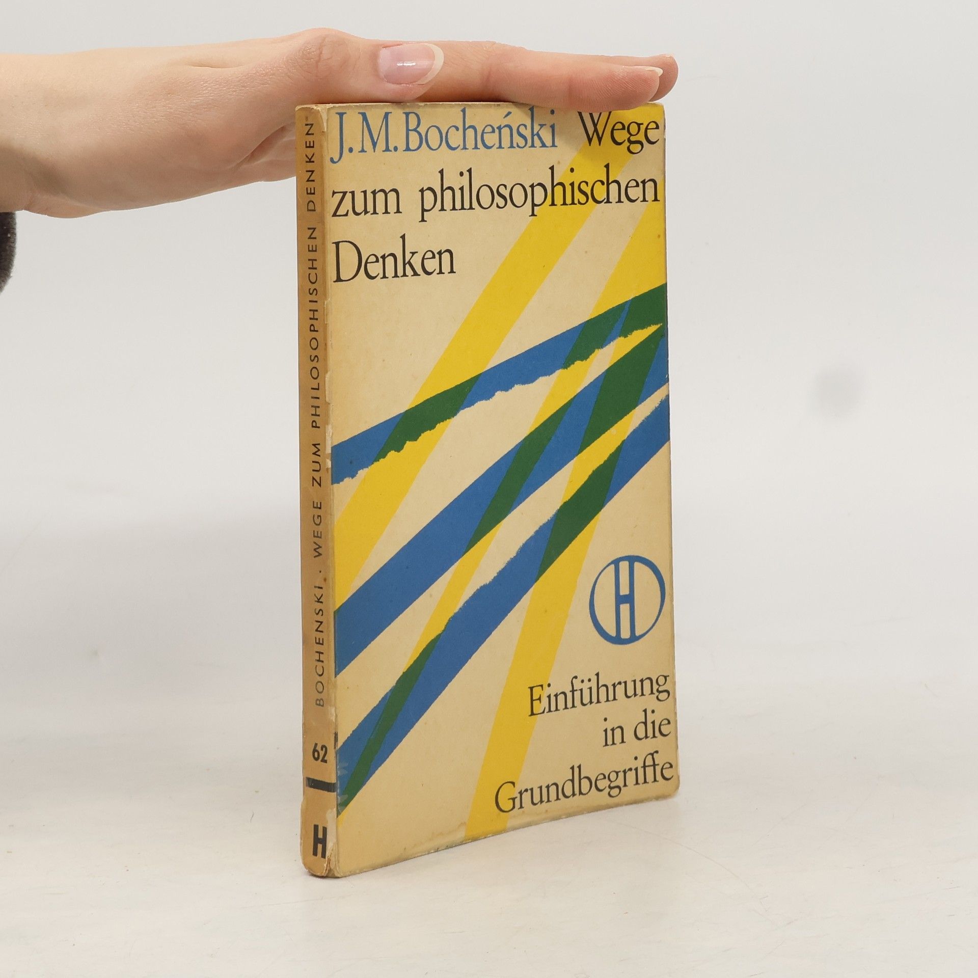 Josef Maria Bocheński Wege zum philosophischen Denken