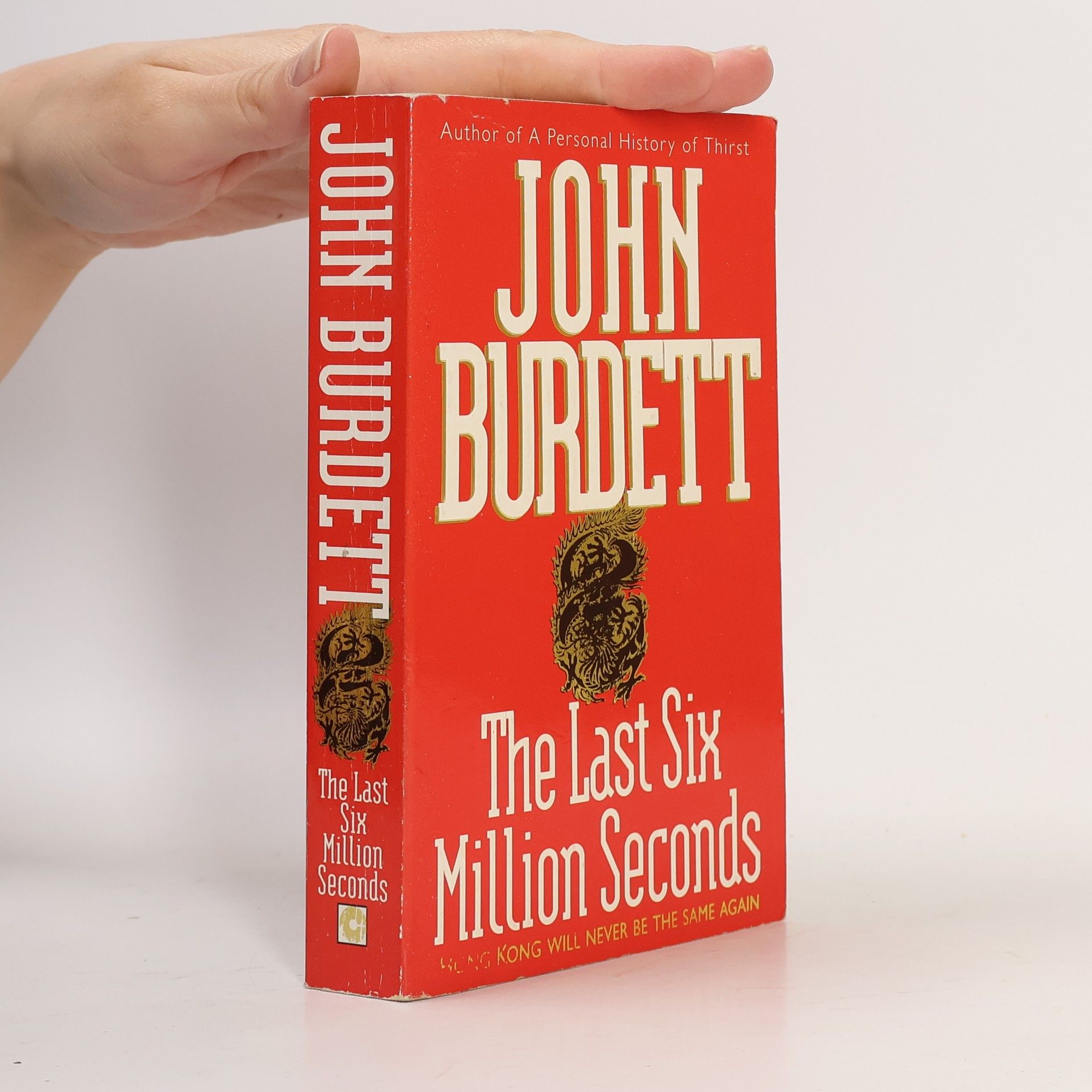 John Burdett The Last Six Million Seconds