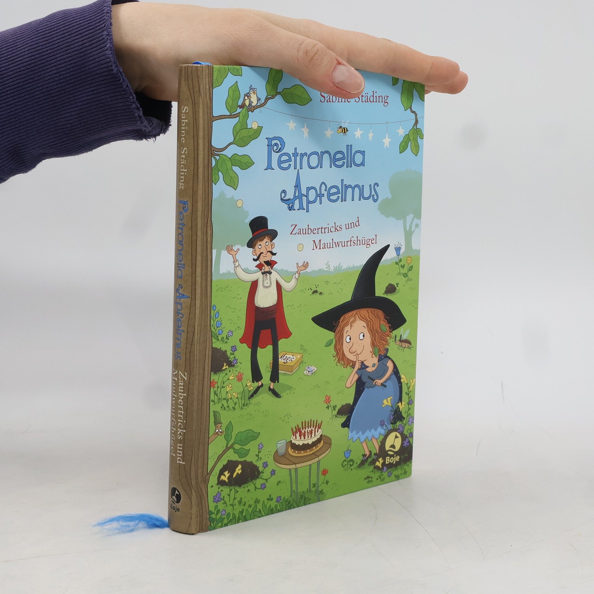 Petronella Apfelmus. Zaubertricks und Maulwurfshügel