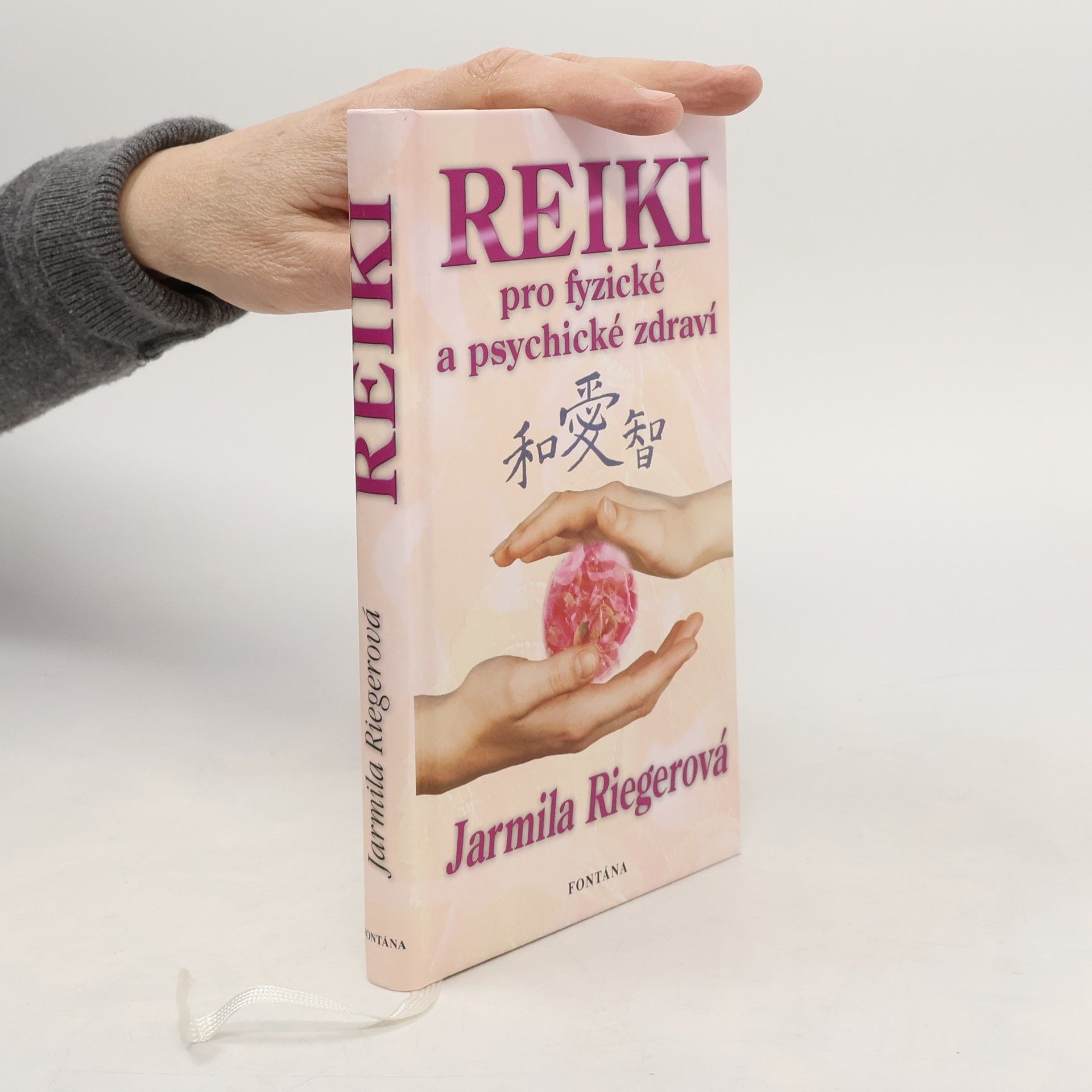 Jarmila Riegerová Reiki pro fyzické a psychické zdraví