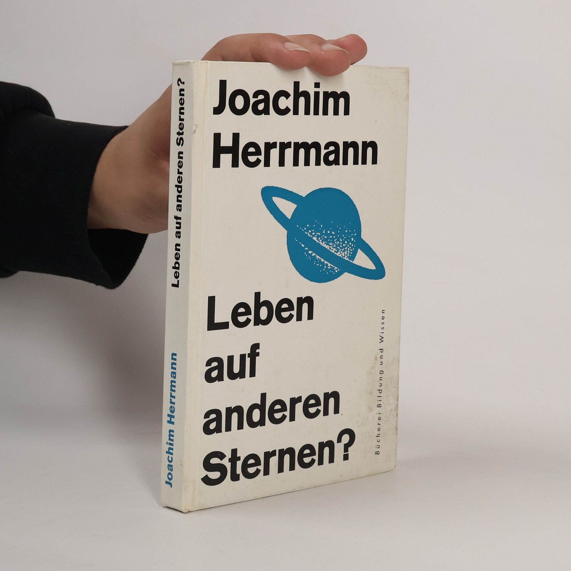 Joachim Herrmann Leben auf anderen Sternen?