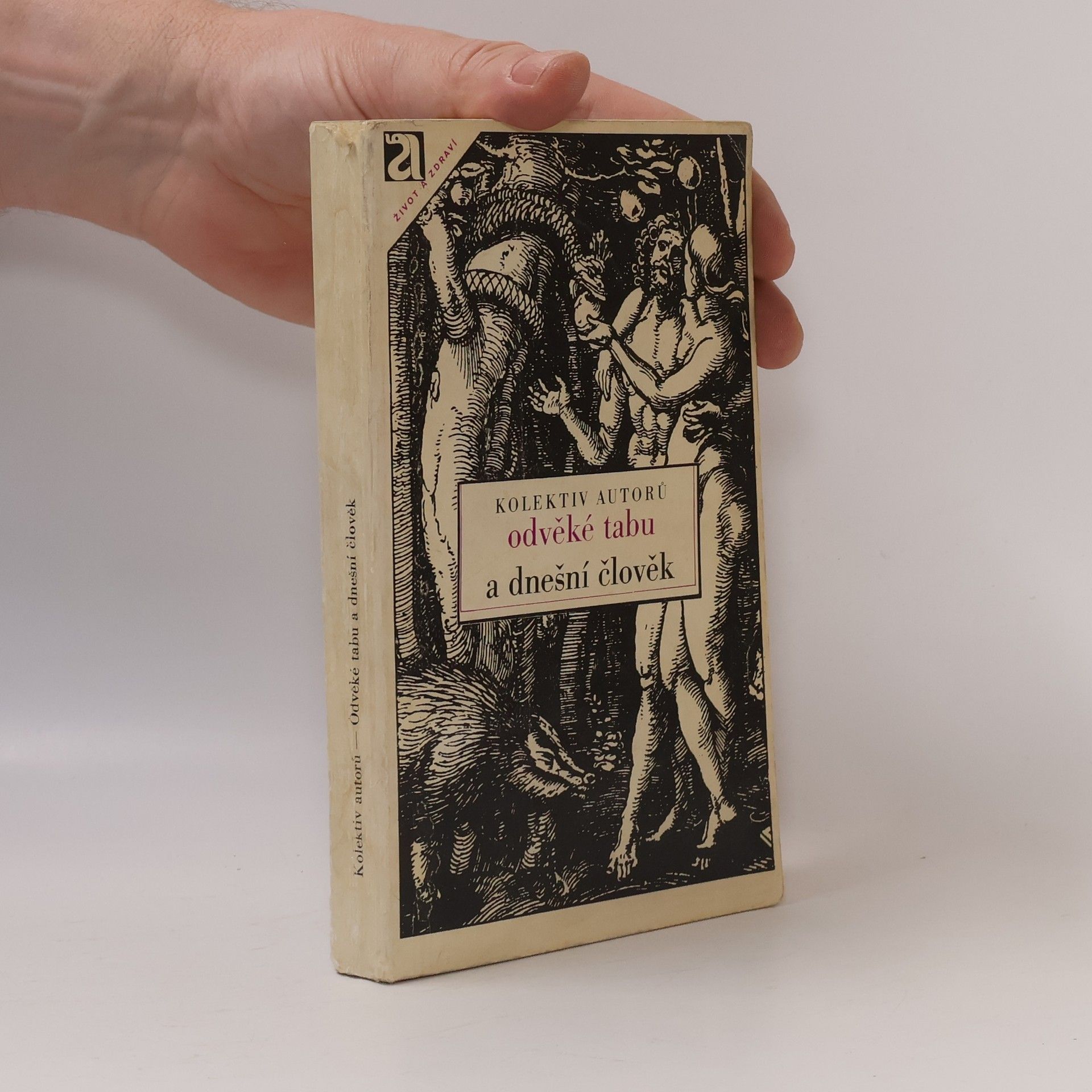 Kolektiv autorů Odvěké tabu a dnešní člověk