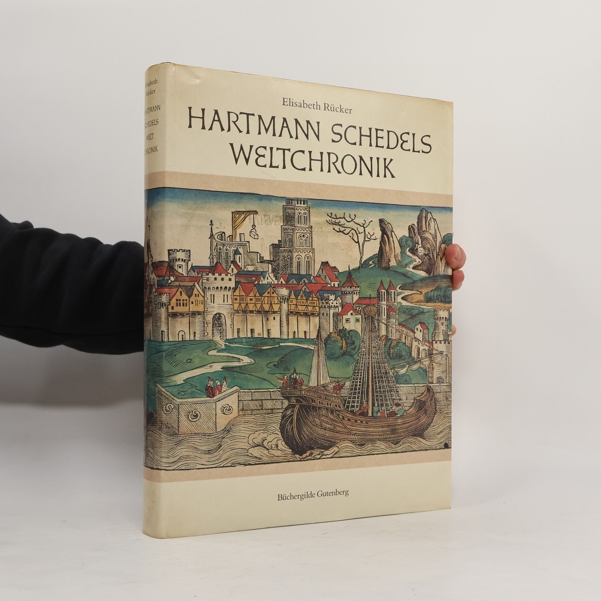 Elisabeth Rücker Hartmann Schedels Weltchronik