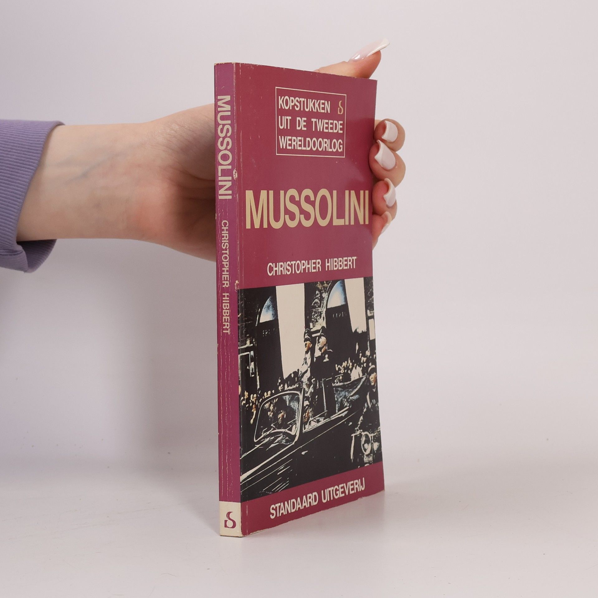 Christopher Hibbert Mussolini