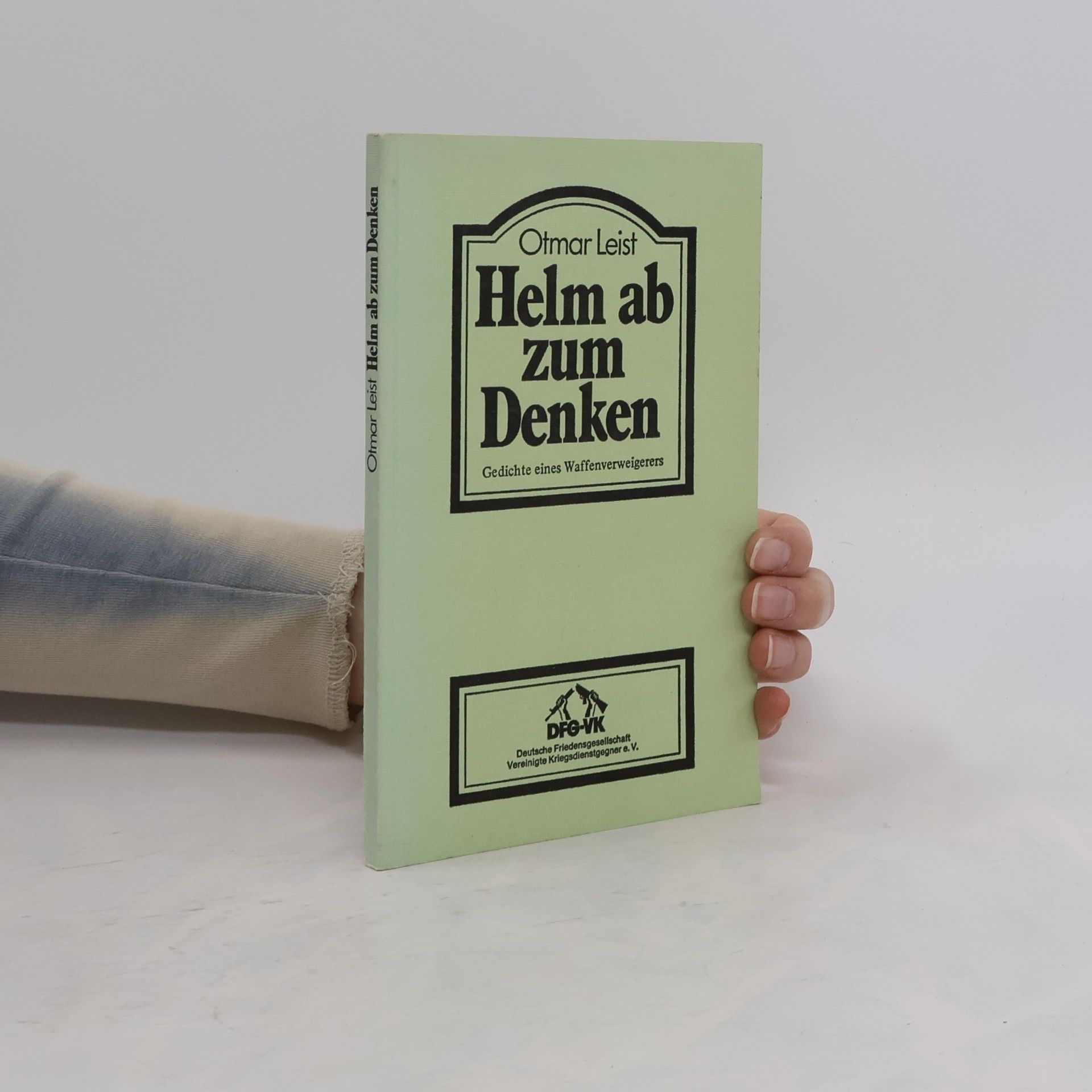 Otmar Leist Helm ab zum Denken