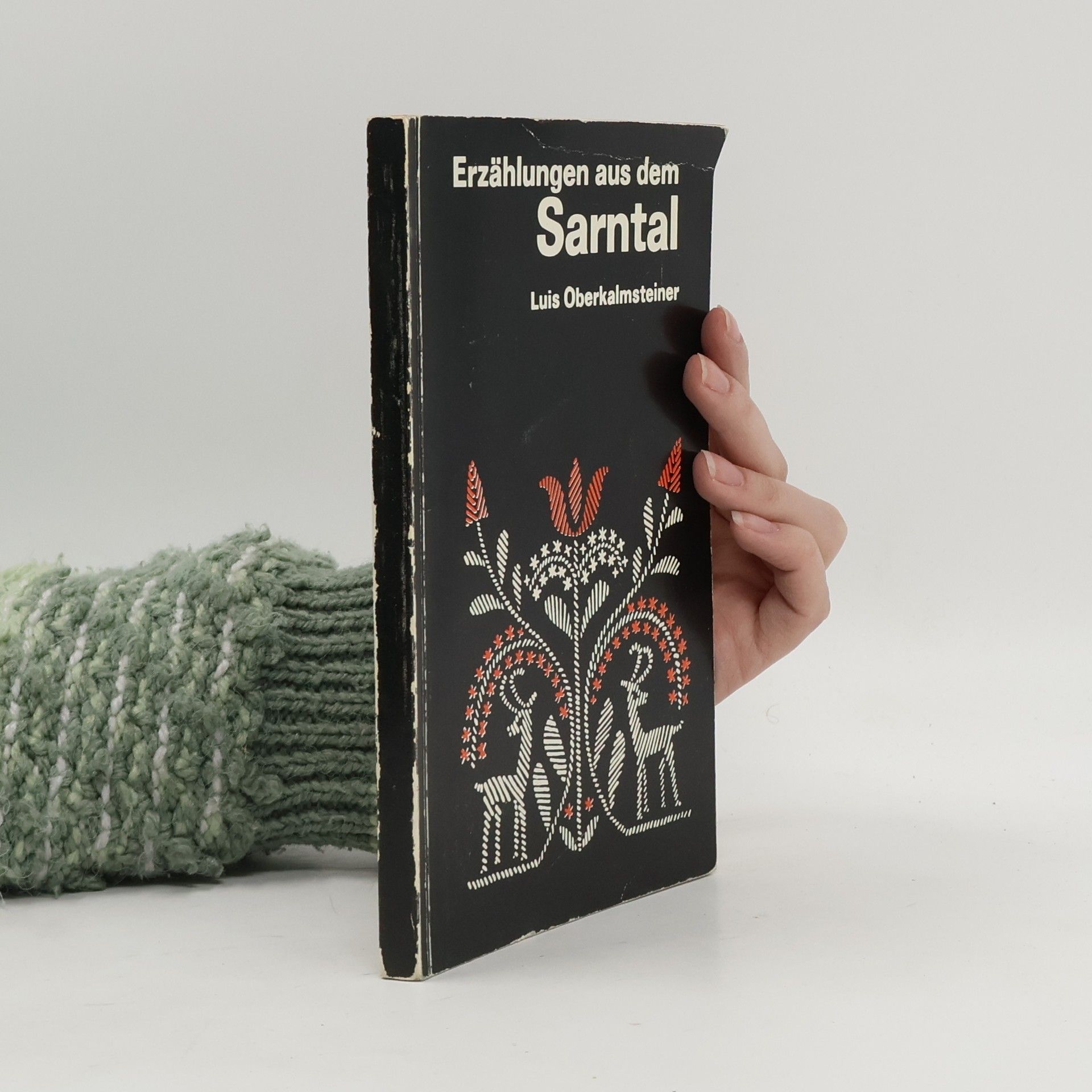 Luis Oberkalmsteiner Erzählungen aus dem Sarntal