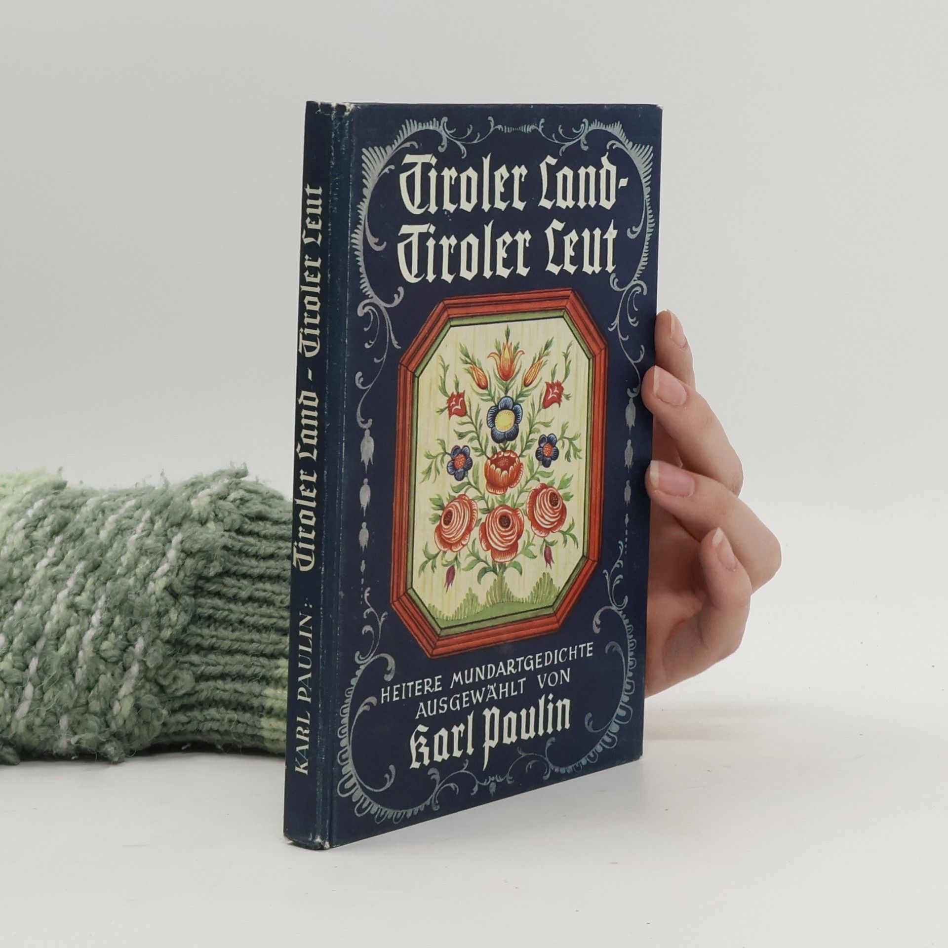 Karl Paulin Tiroler Land. Tiroler Leut