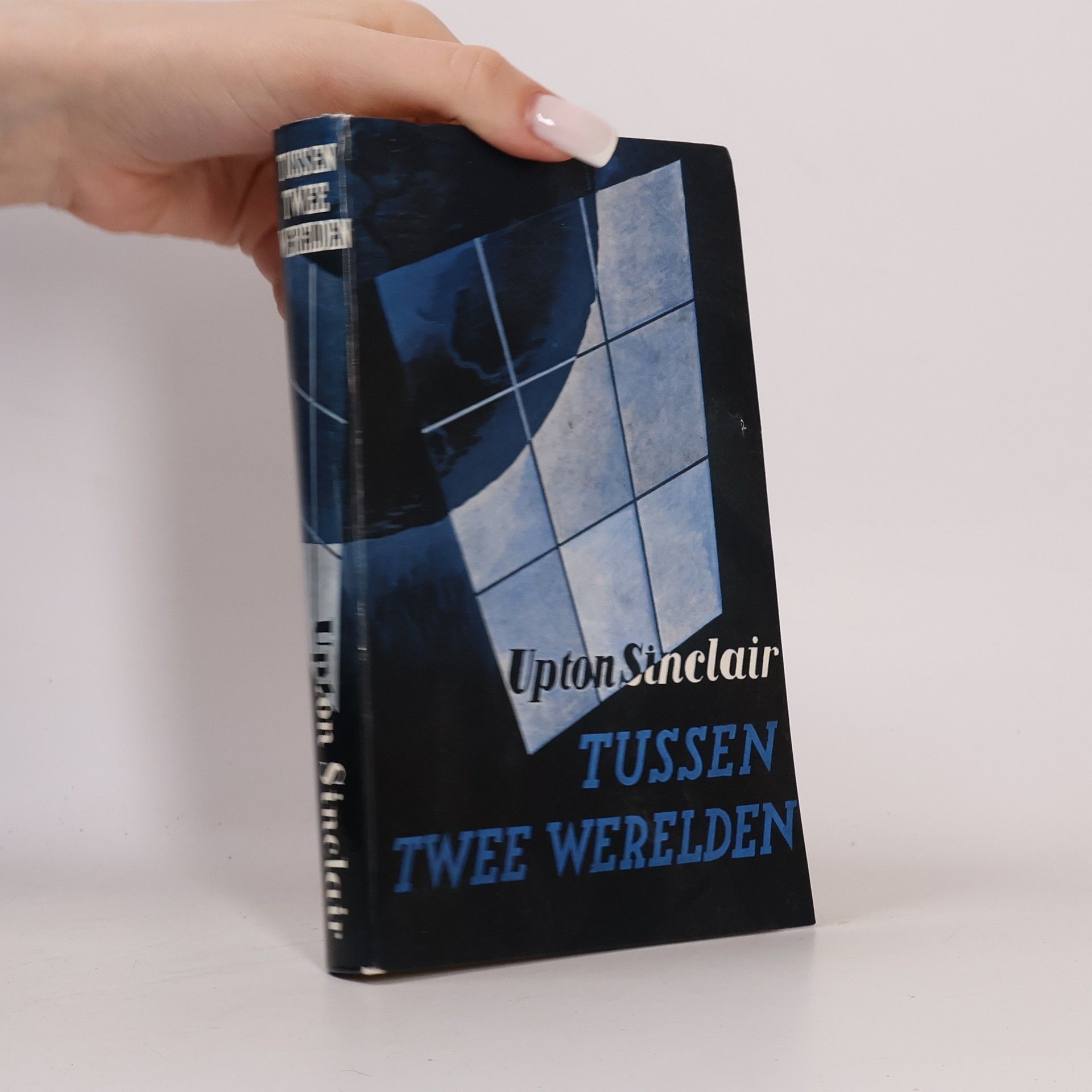 Upton Sinclair Tussen twee werelden