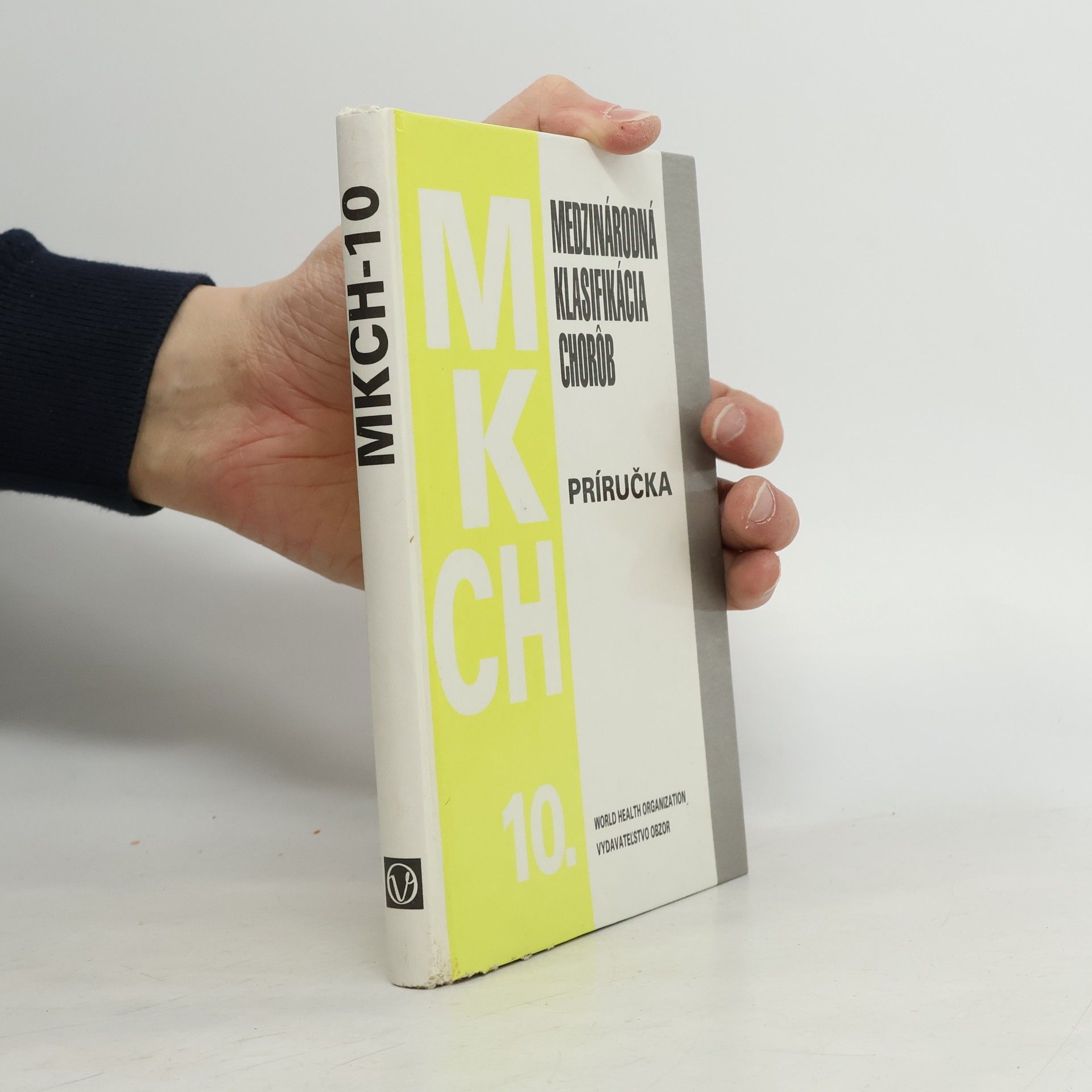 Auteurscollectief MKCH-10 Medzinárodná štatistická klasifikácia chorôb a príbuzných zdravotných problémov. 10. revízia. Príručka