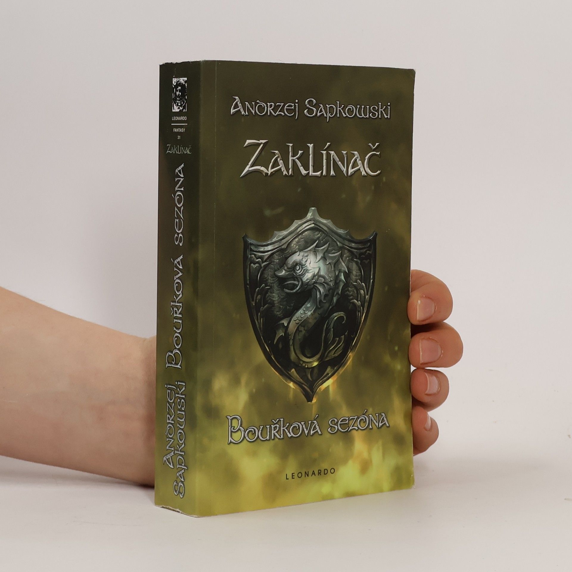 Andrzej Sapkowski Zaklínač. Bouřková sezóna