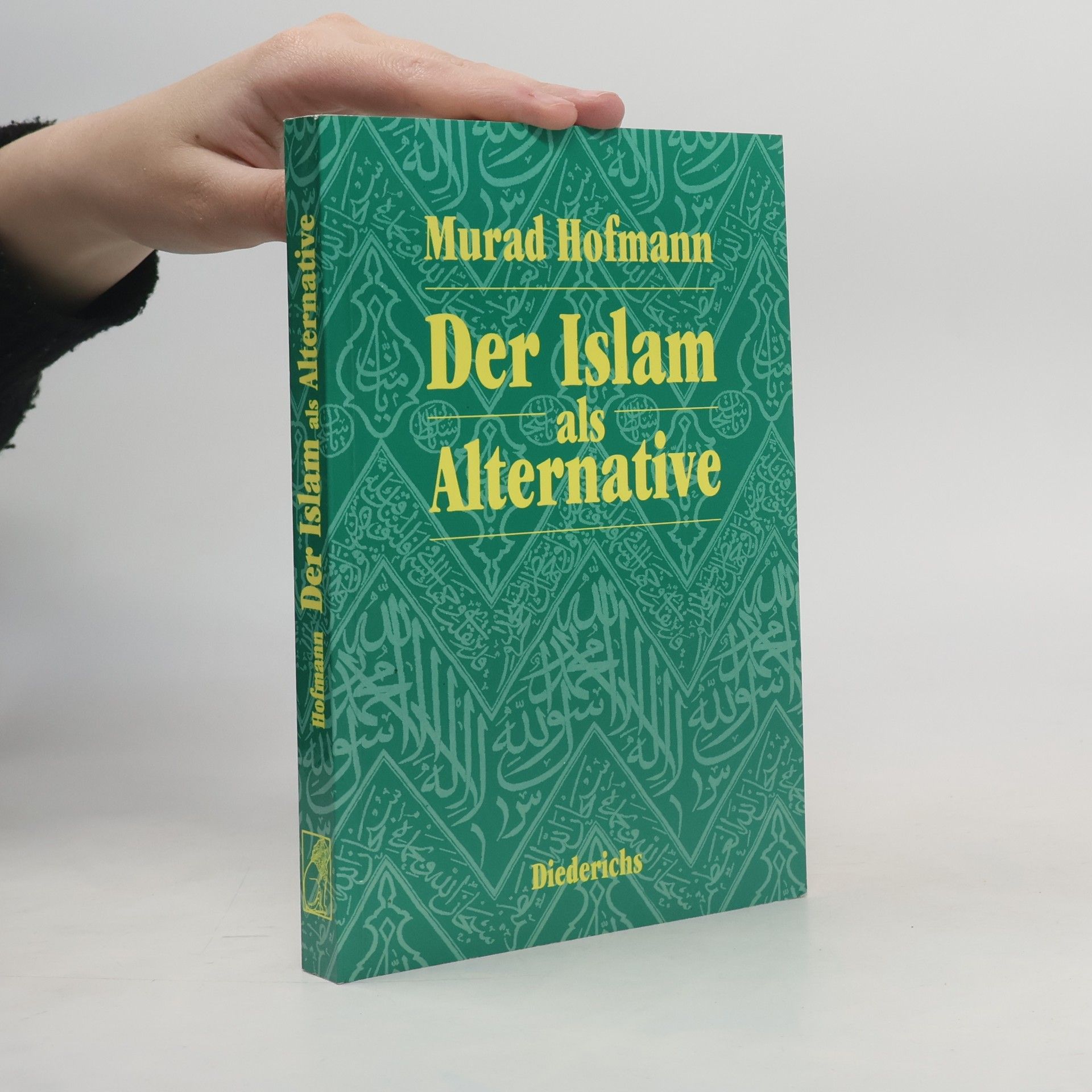 Murad Hofmann Der Islam als Alternative
