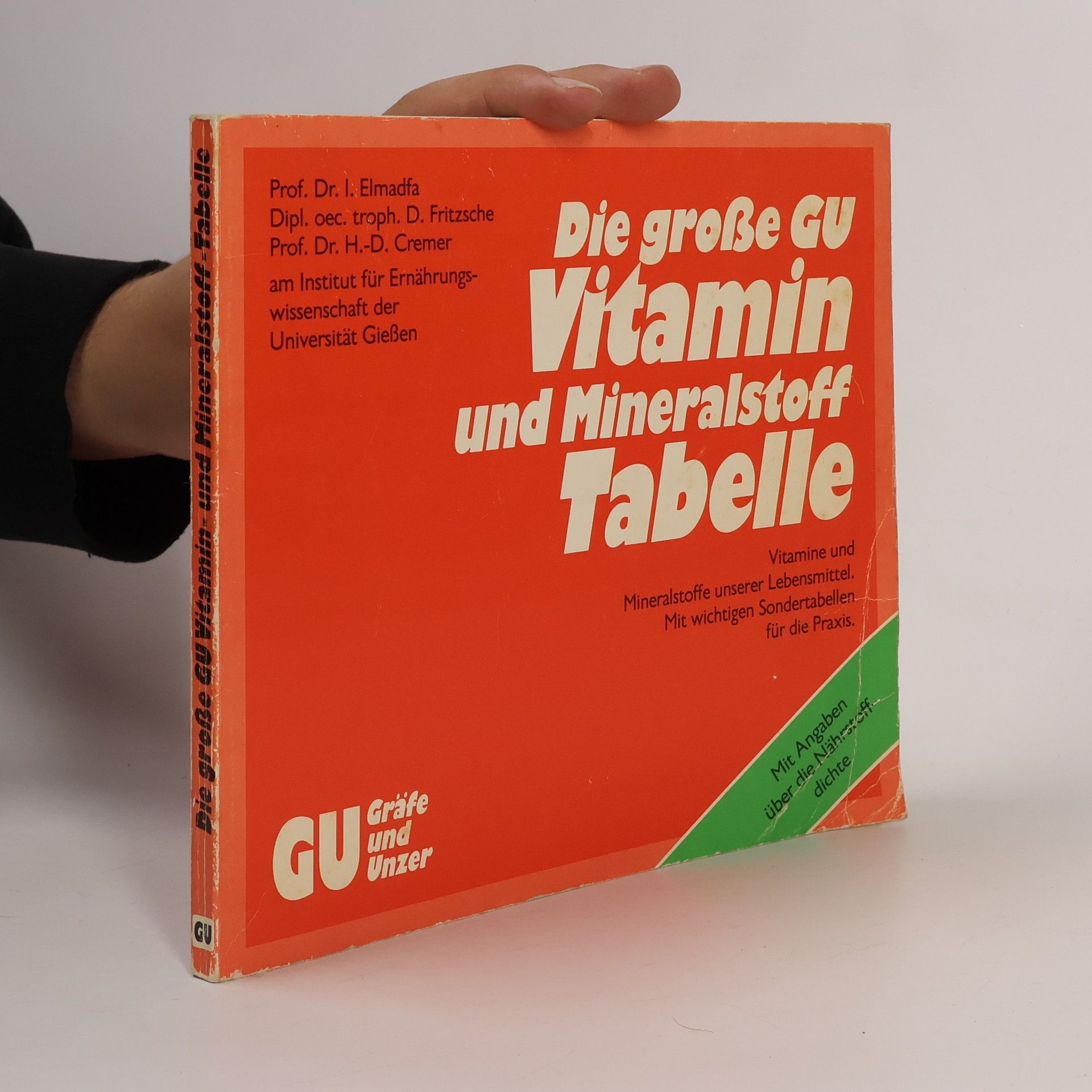 Ibrahim Elmadfa Die grosse Vitamin- und Mineralstoff-Tabelle