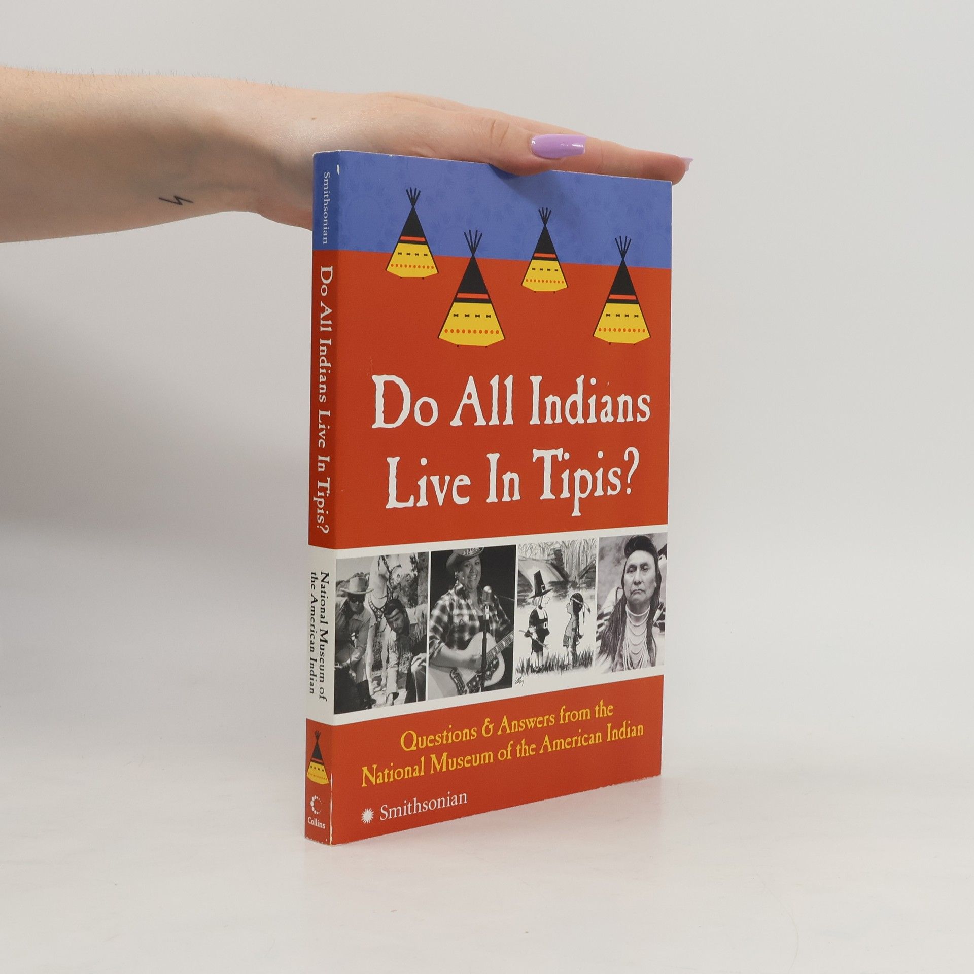 National Museum of the American Indian Do All Indians Live in Tipis?