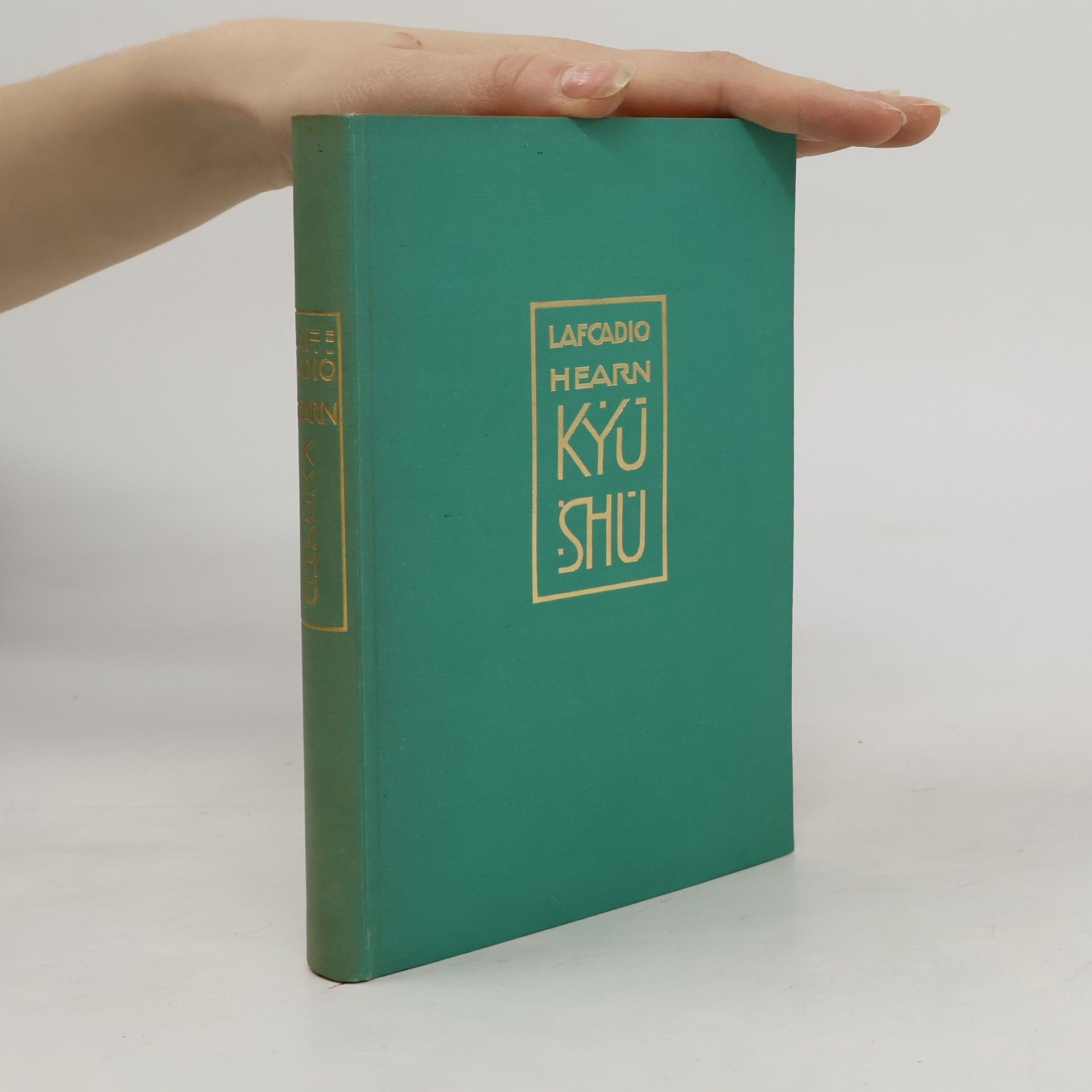 Lafcadio Hearn Kyushu. Träume und Studien aus dem neuen Japan