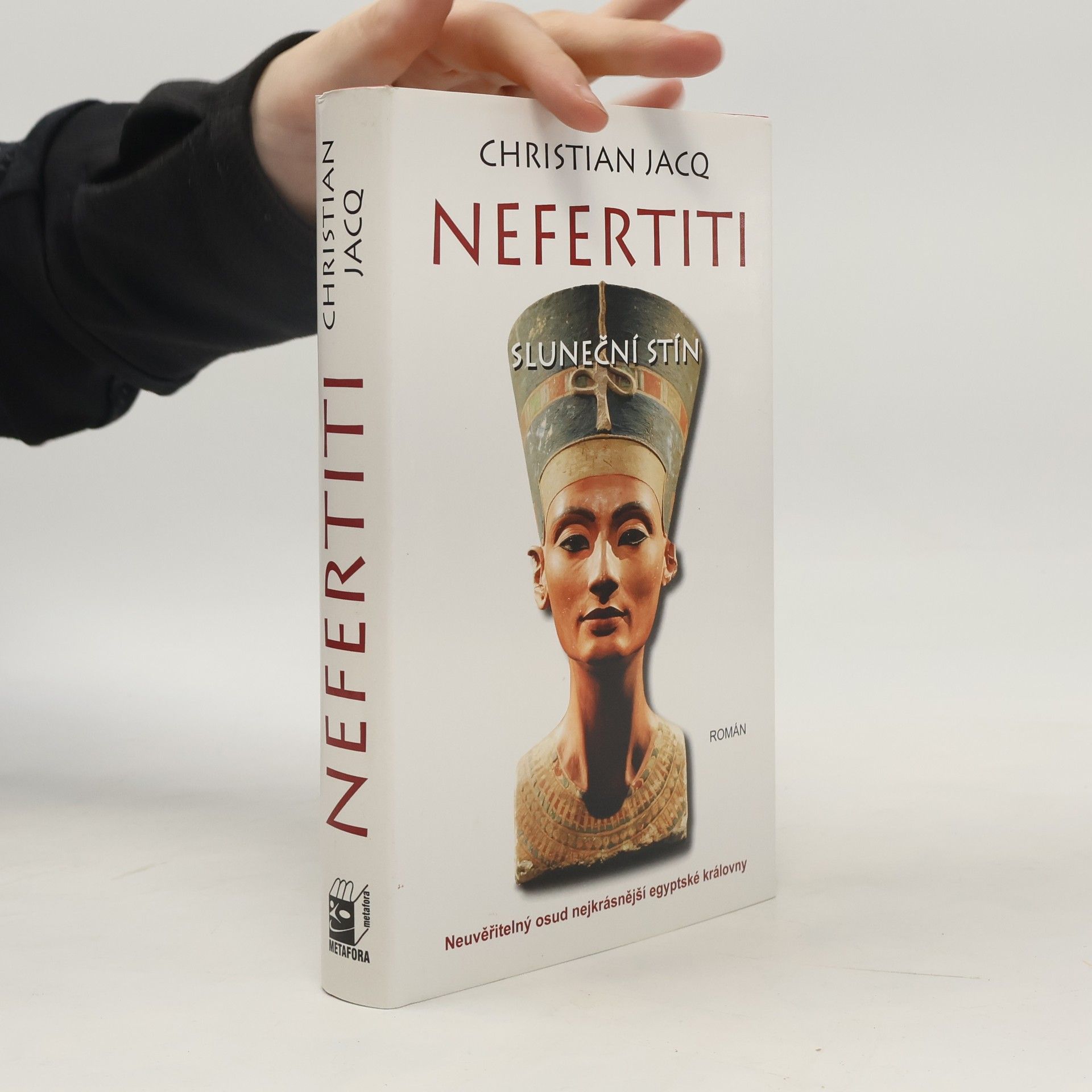 Christian Jacq Nefertiti: Sluneční stín