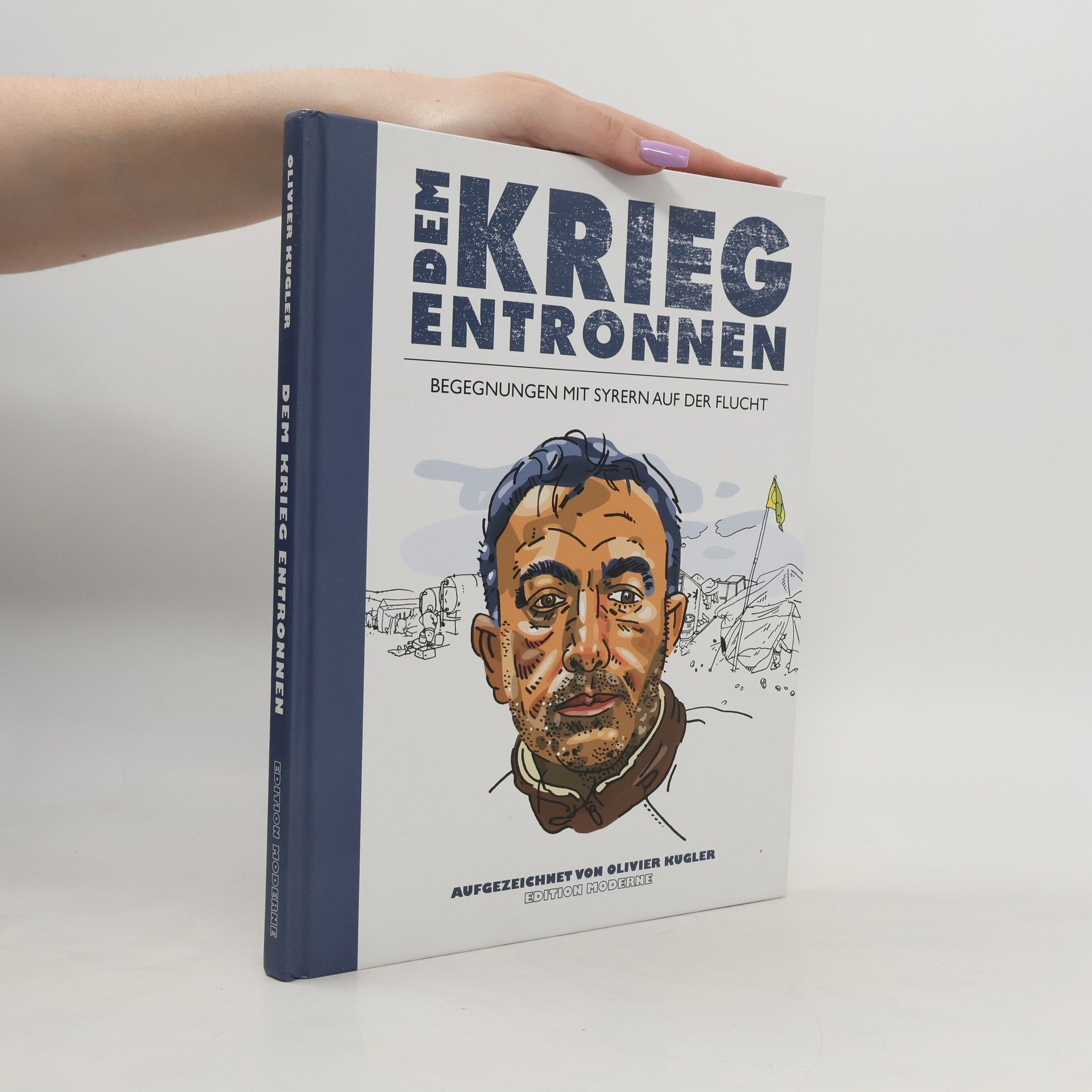 Olivier Kugler Dem Krieg entronnen