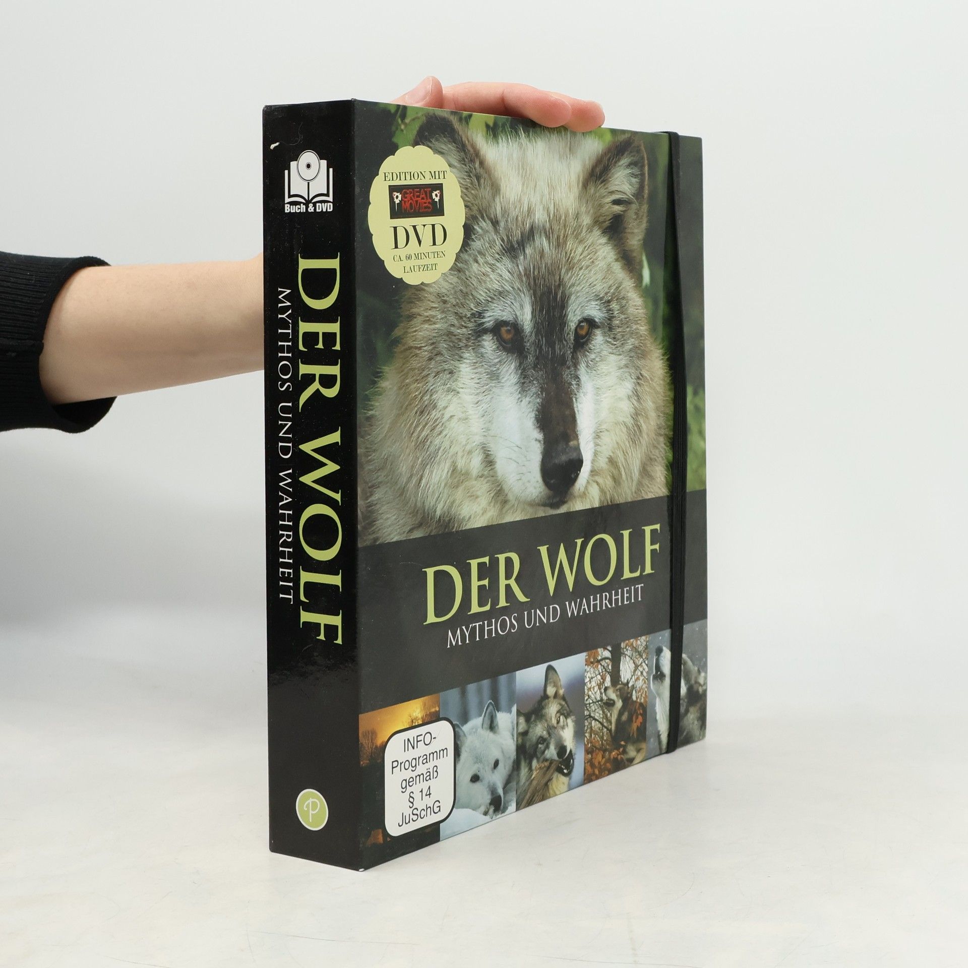 Autorenkollektiv Der Wolf: Mythos und Wahrheit