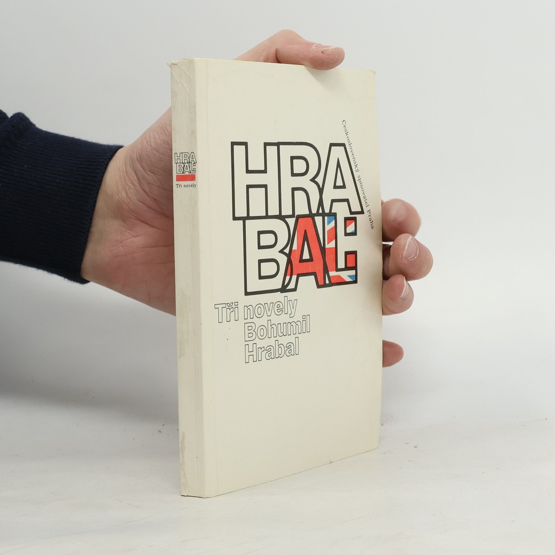 Bohumil Hrabal Bohumil Hrabal. Tři novely