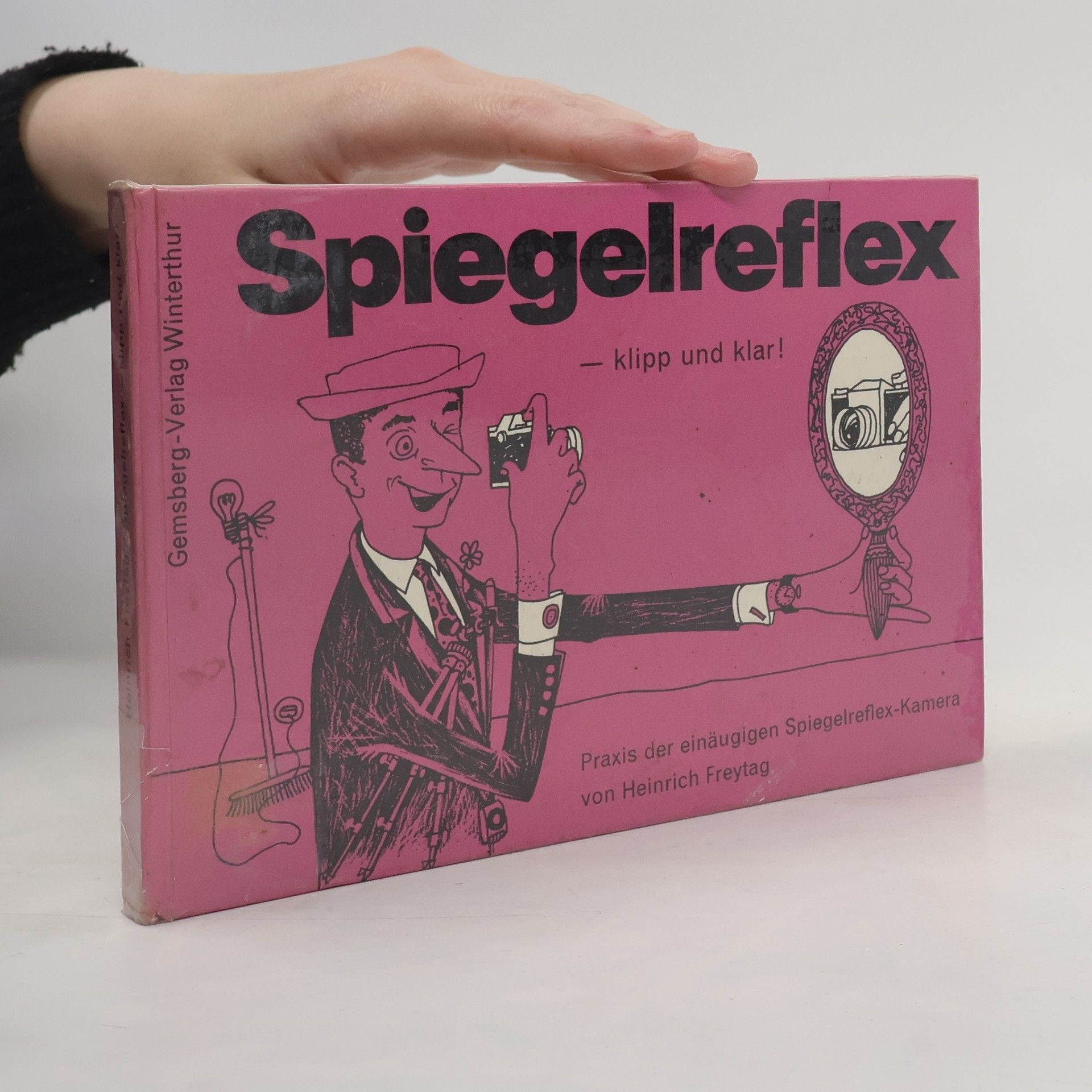 Heinrich Freytag Spiegelreflex - klipp und klar!