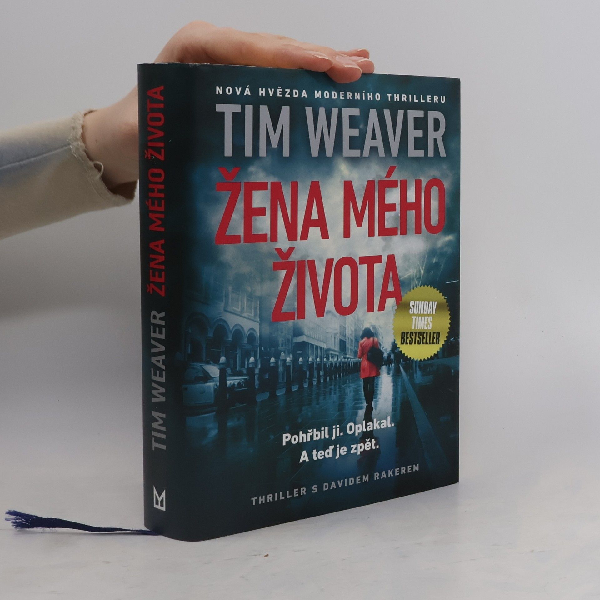Tim Weaver Žena mého života