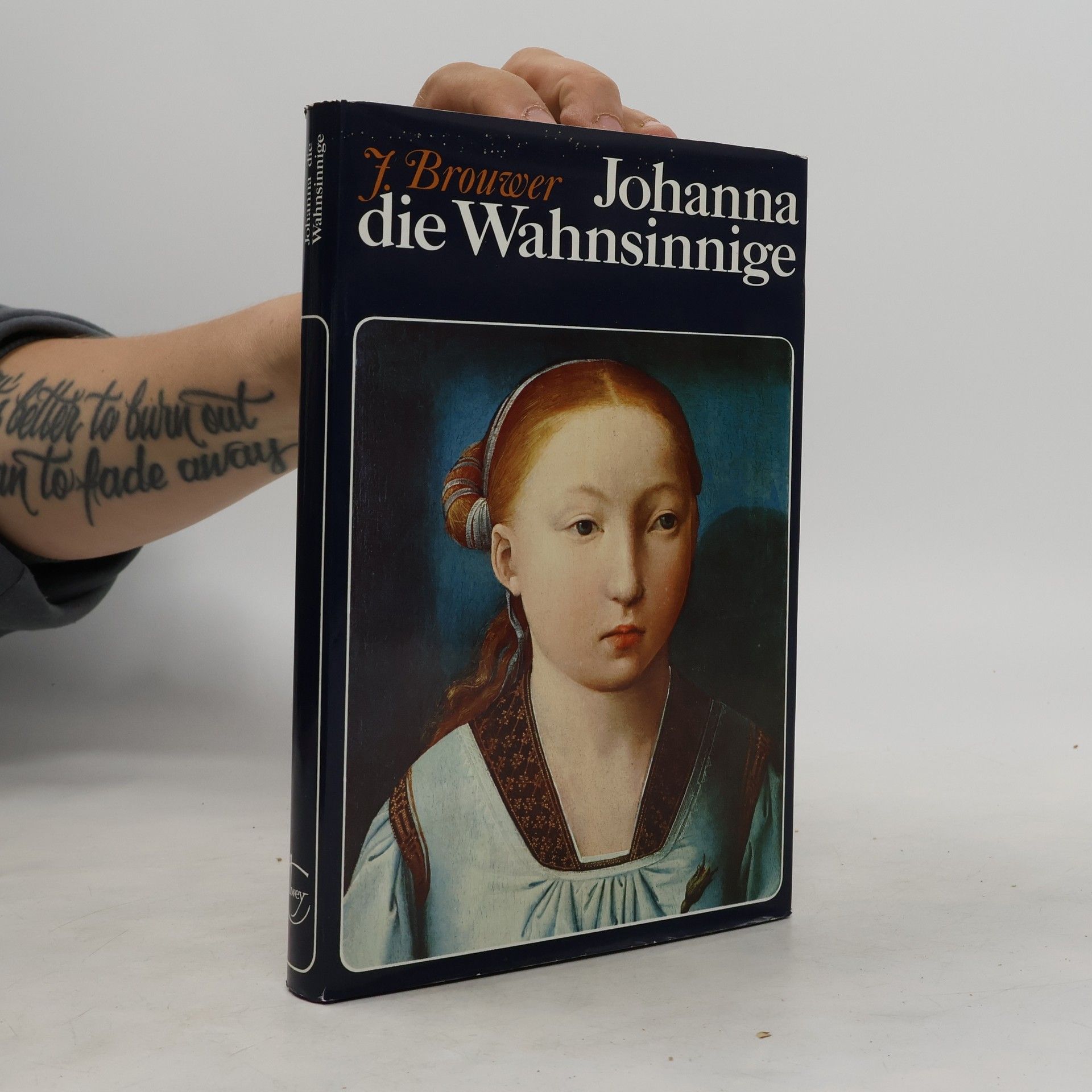 Johan Brouwer Johanna die Wahnsinnige