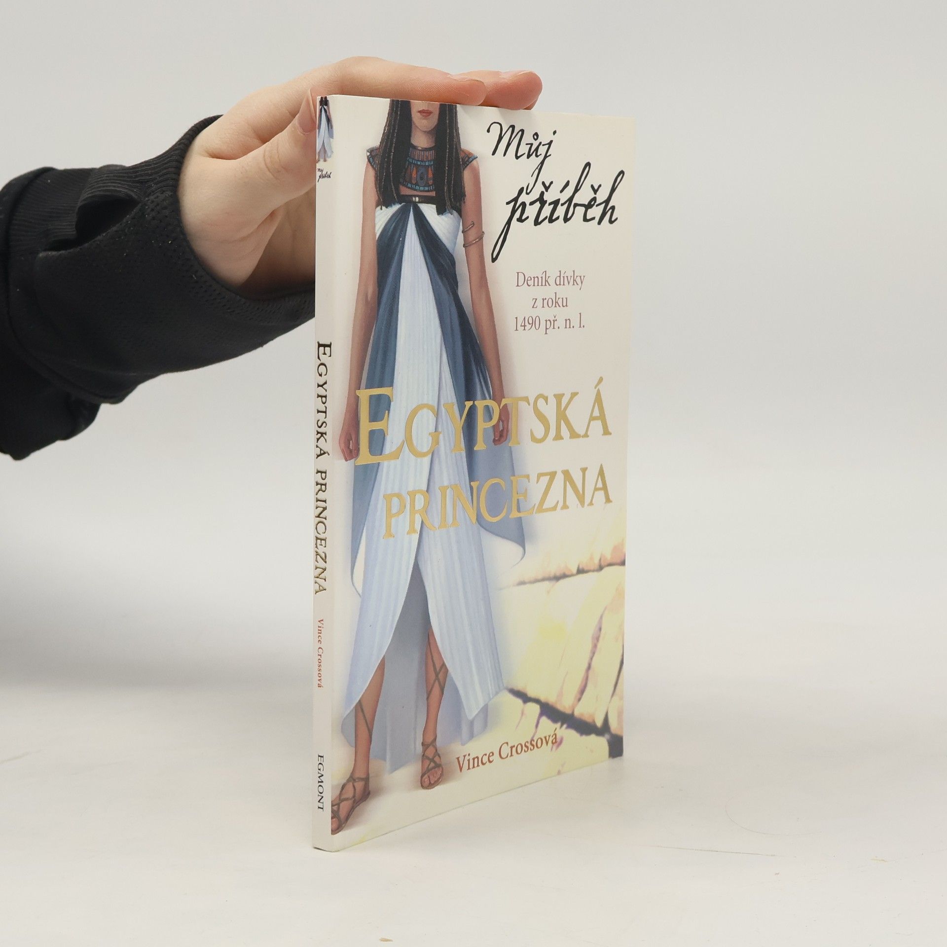 Vince Cross Egyptská princezna : [deník dívky z roku 1490 př. n. l.]