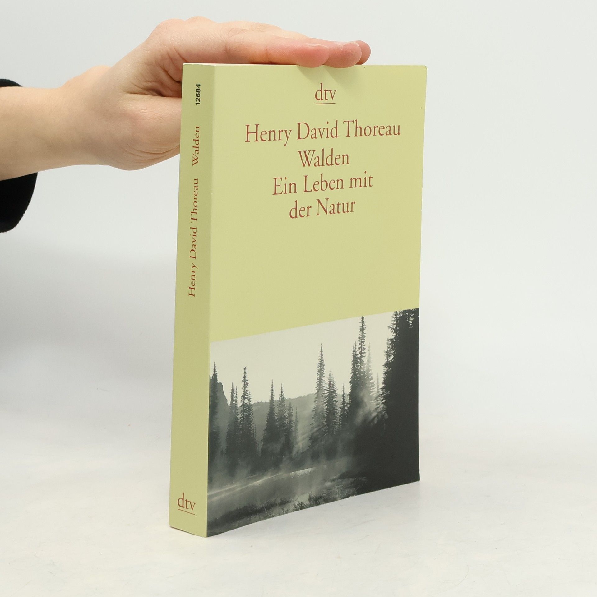 Henry David Thoreau Walden. Ein Leben mit der Natur