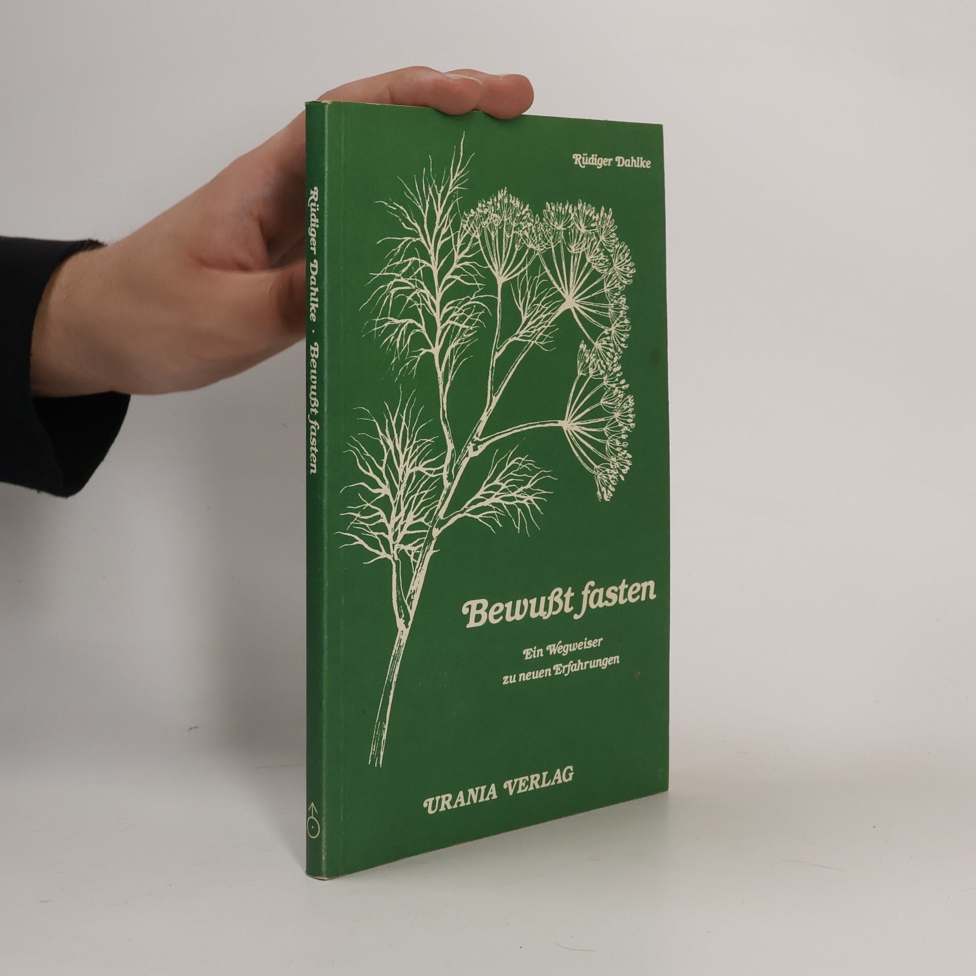 Ruediger Dahlke Bewußt fasten