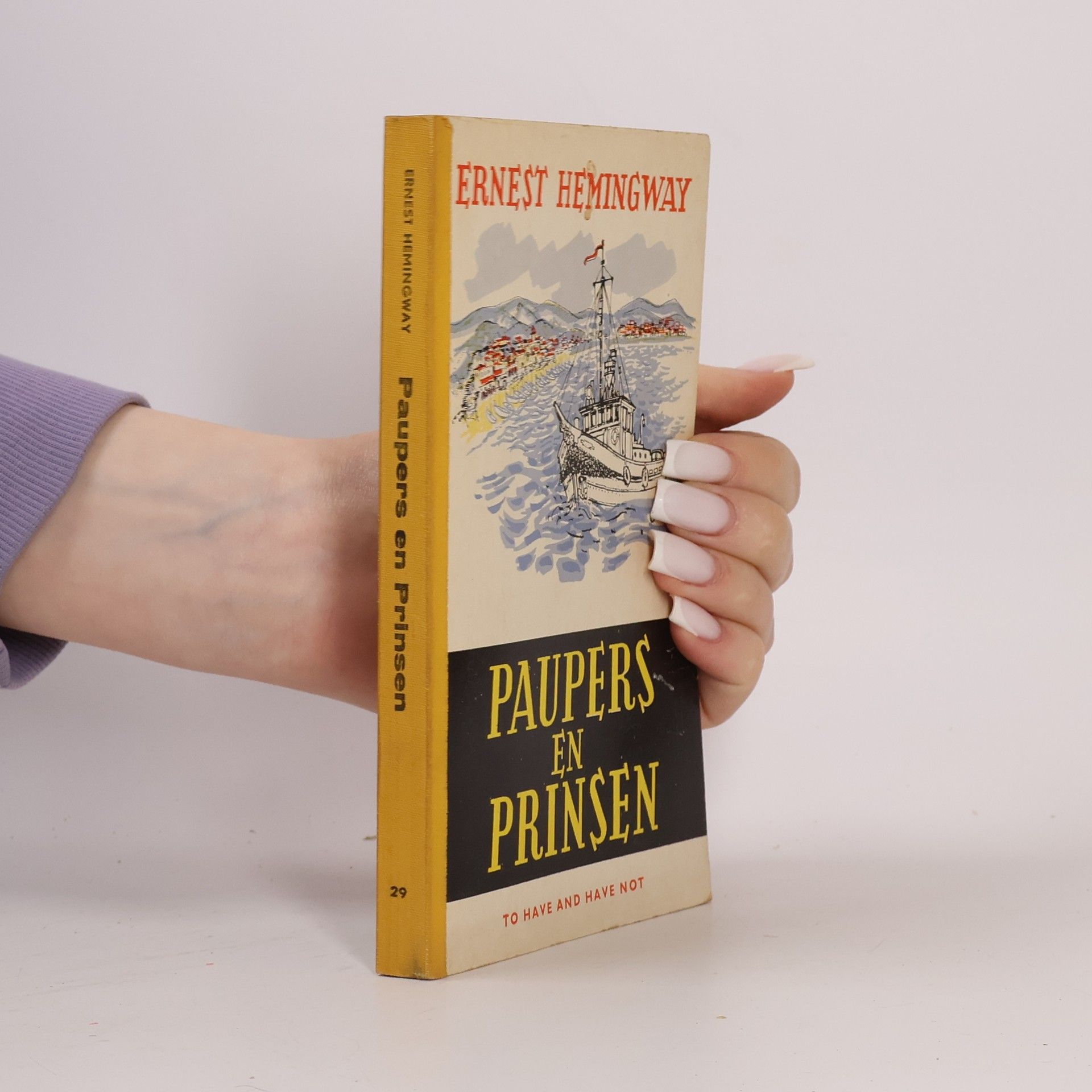 Ernest Hemingway Paupers en Prinsen