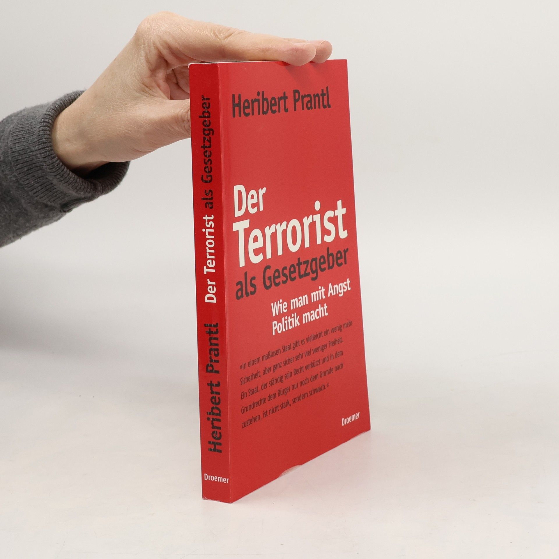 Der Terrorist als Gesetzgeber