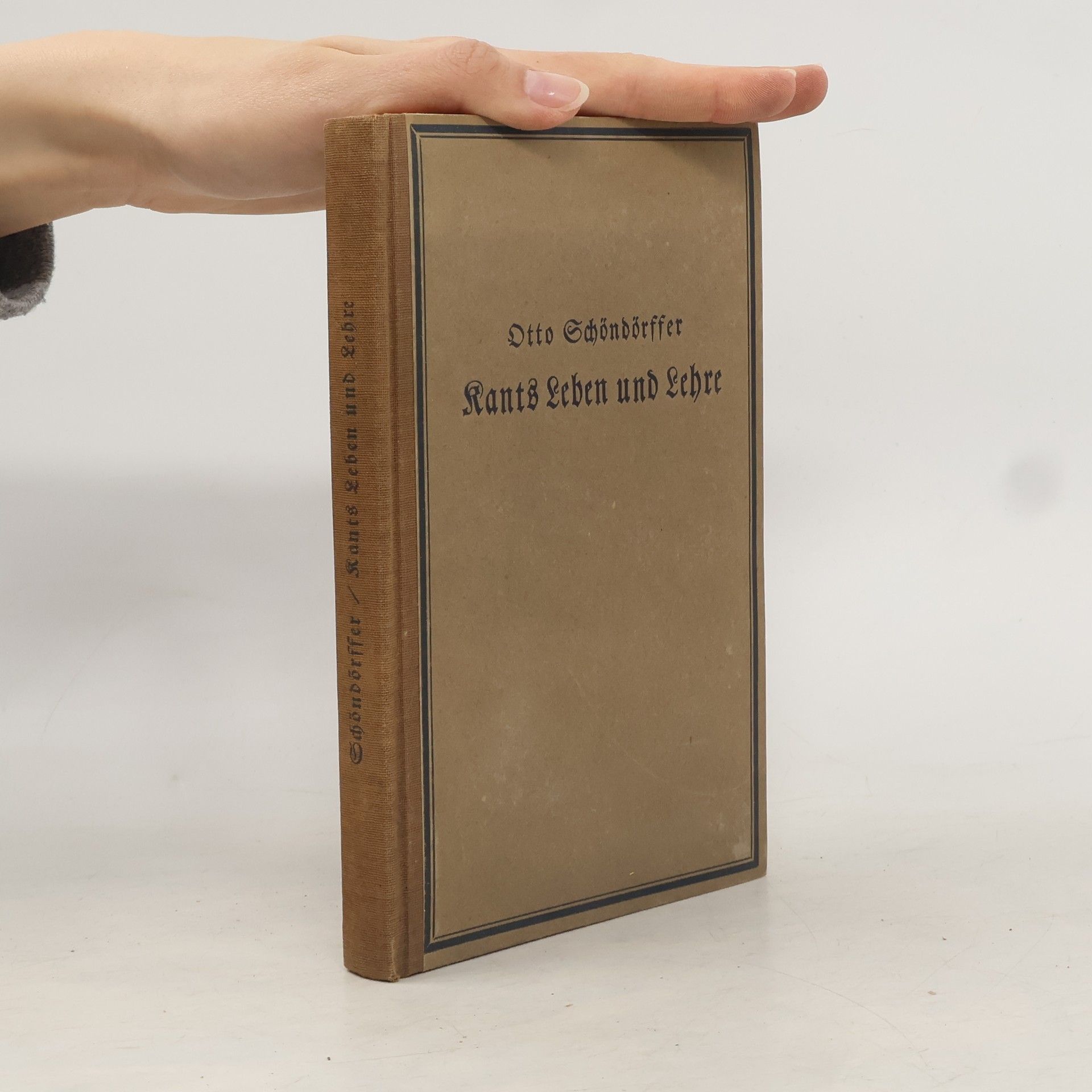 Otto Schöndorffer Kants Leben und Lehre