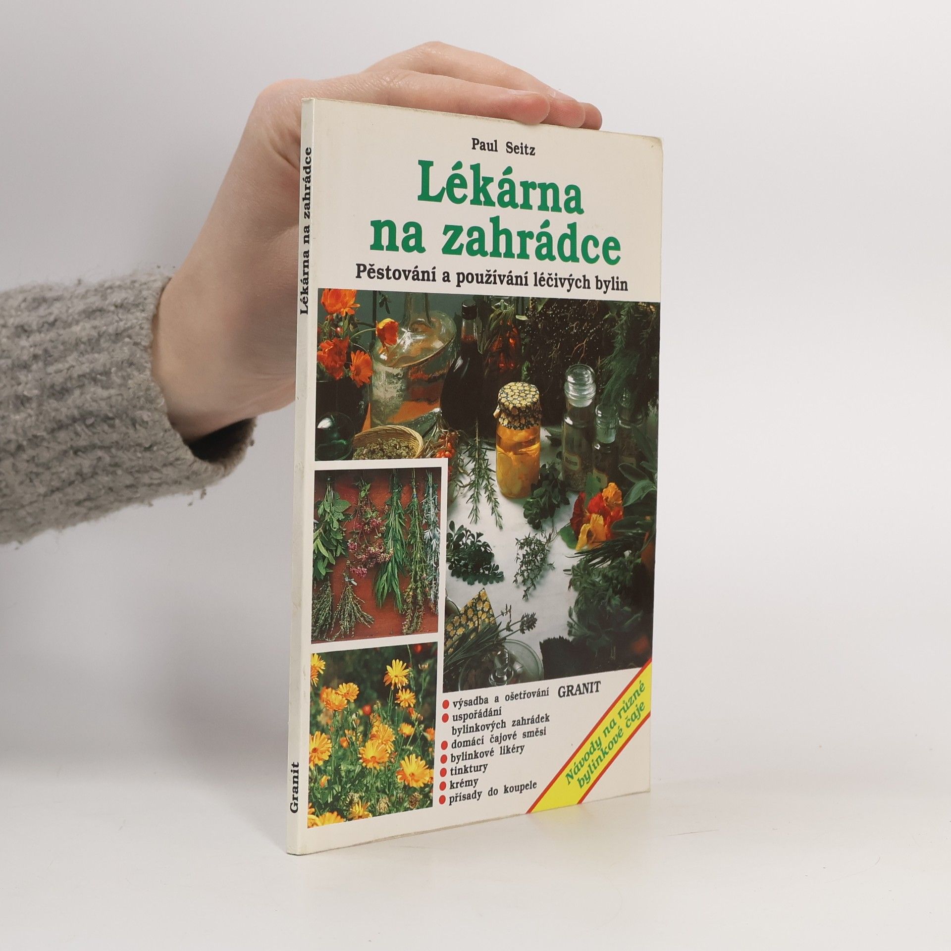 Lékárna na zahrádce. Pěstování a používání léčivých bylin