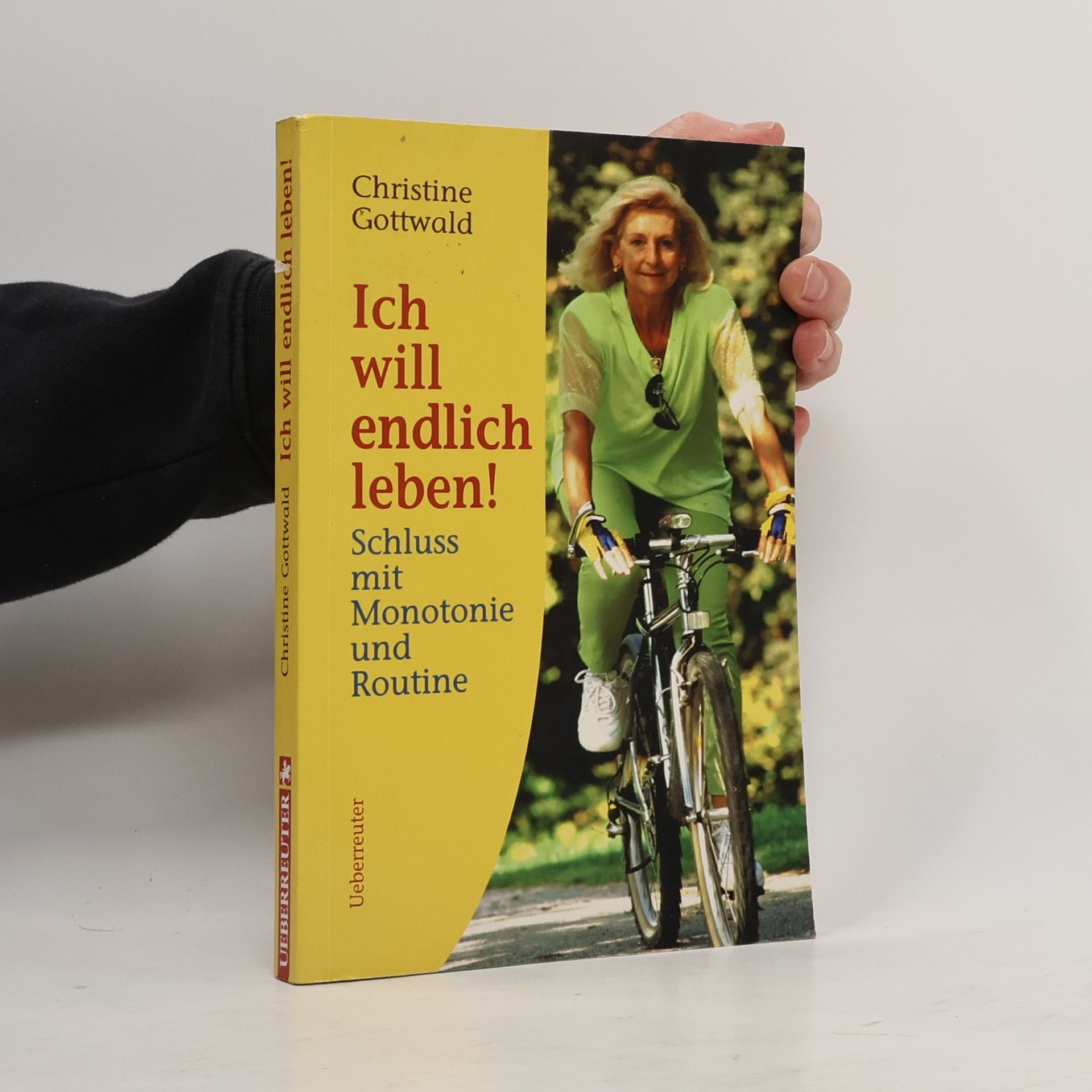 Christine Gottwald Ich will endlich leben!