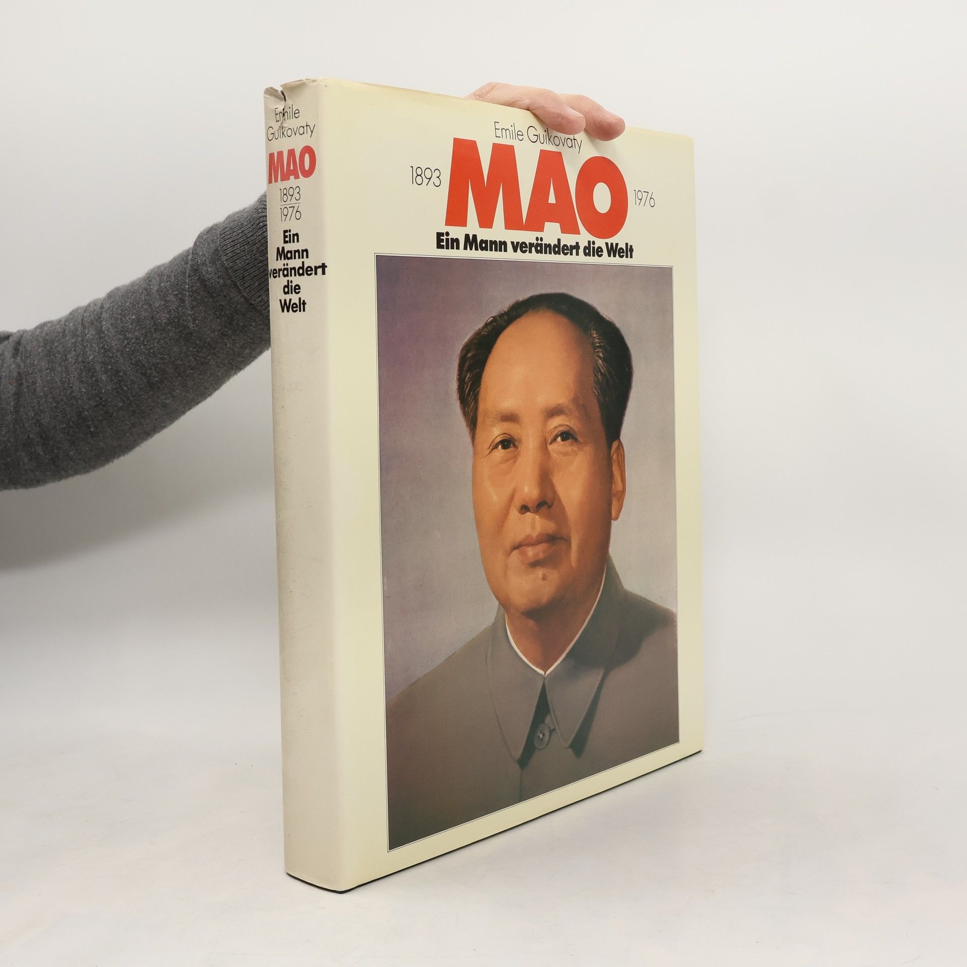 Emile Guikovaty Mao. Ein Mann verändert die Welt. 1893-1976