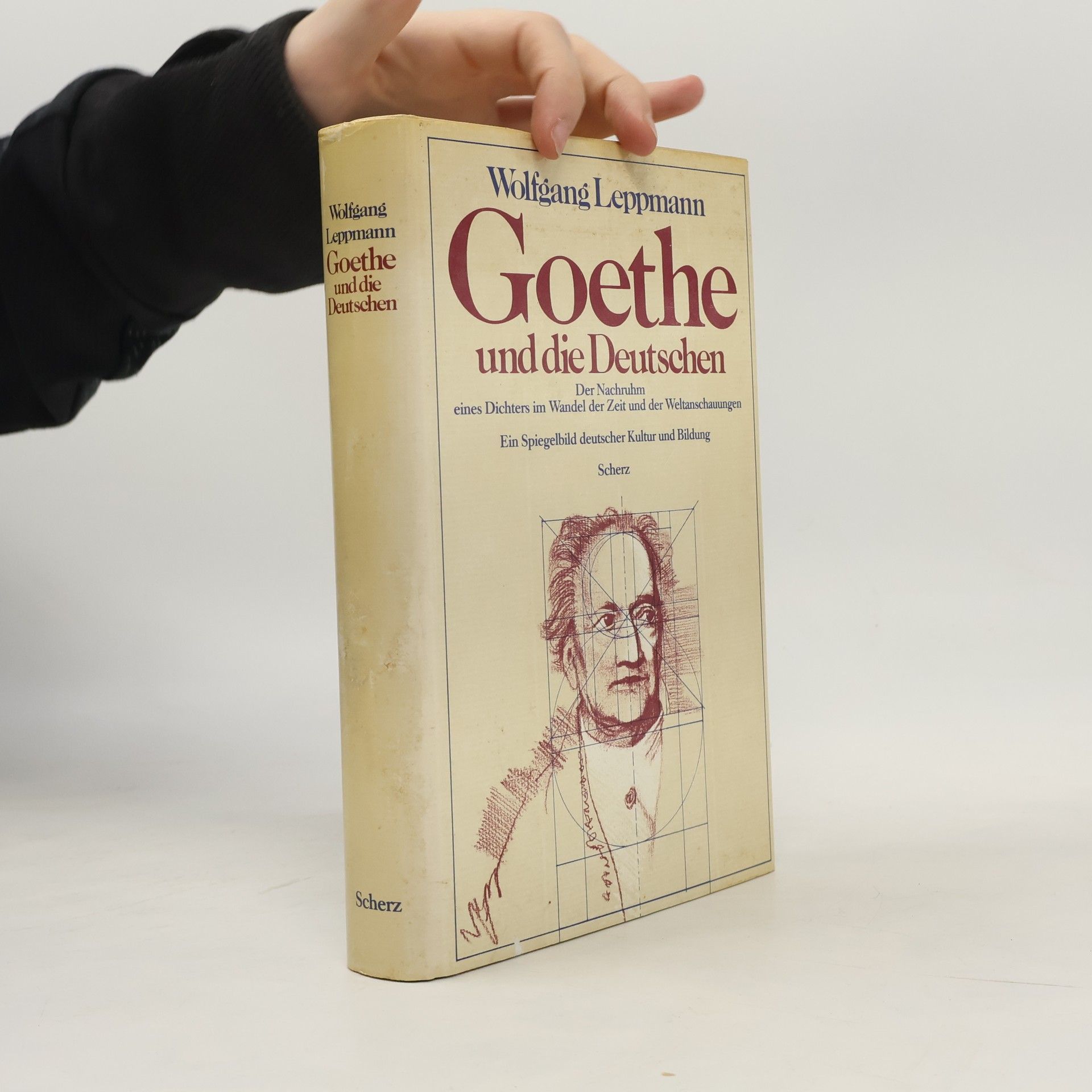 Wolfgang Leppmann Goethe und die Deutschen