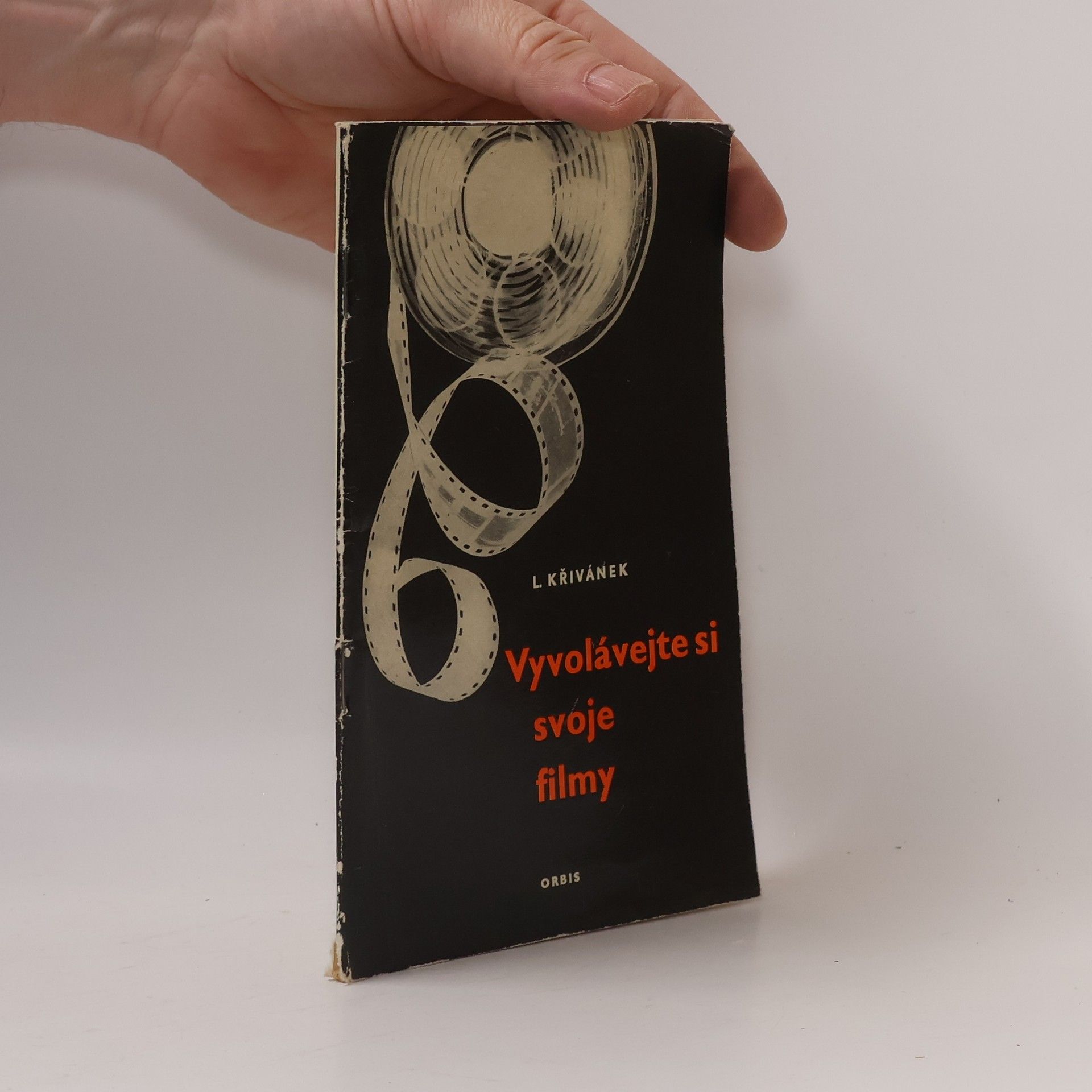Ladislav Křivánek Vyvolávejte si svoje filmy