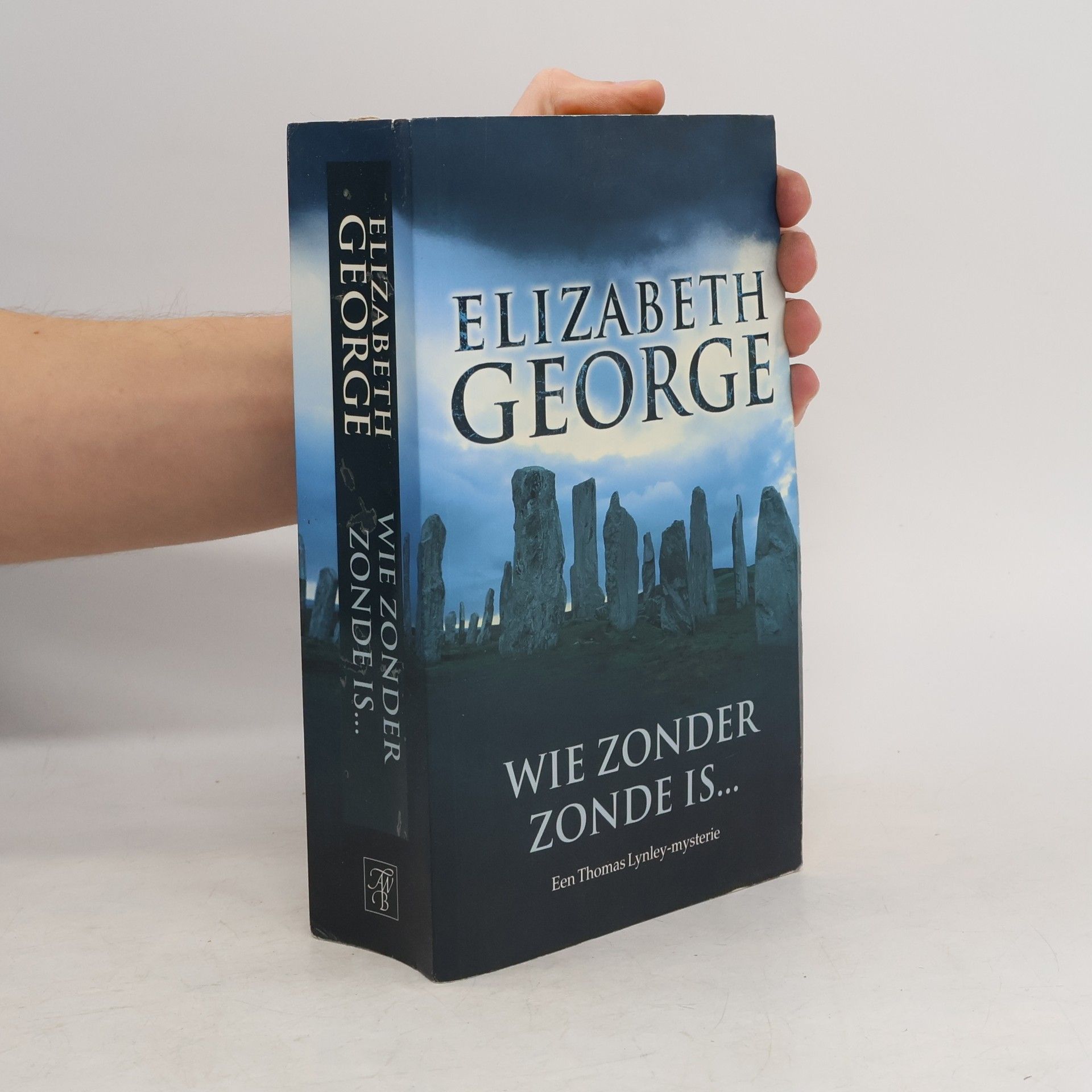 Elizabeth George Thomas Lynley - 10: Wie zonder zonde is...