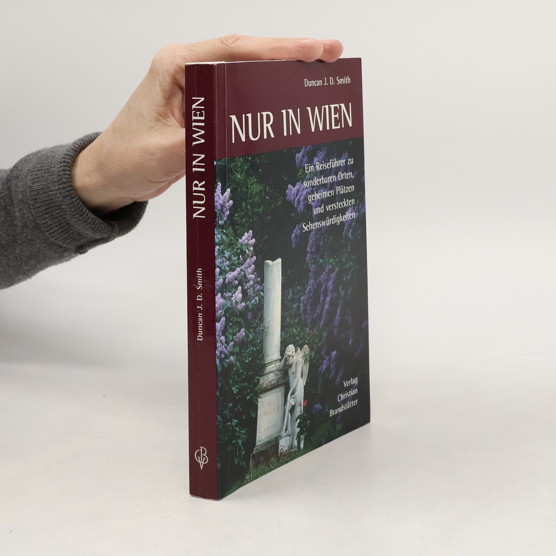 Duncan J. D. Smith Nur in Wien