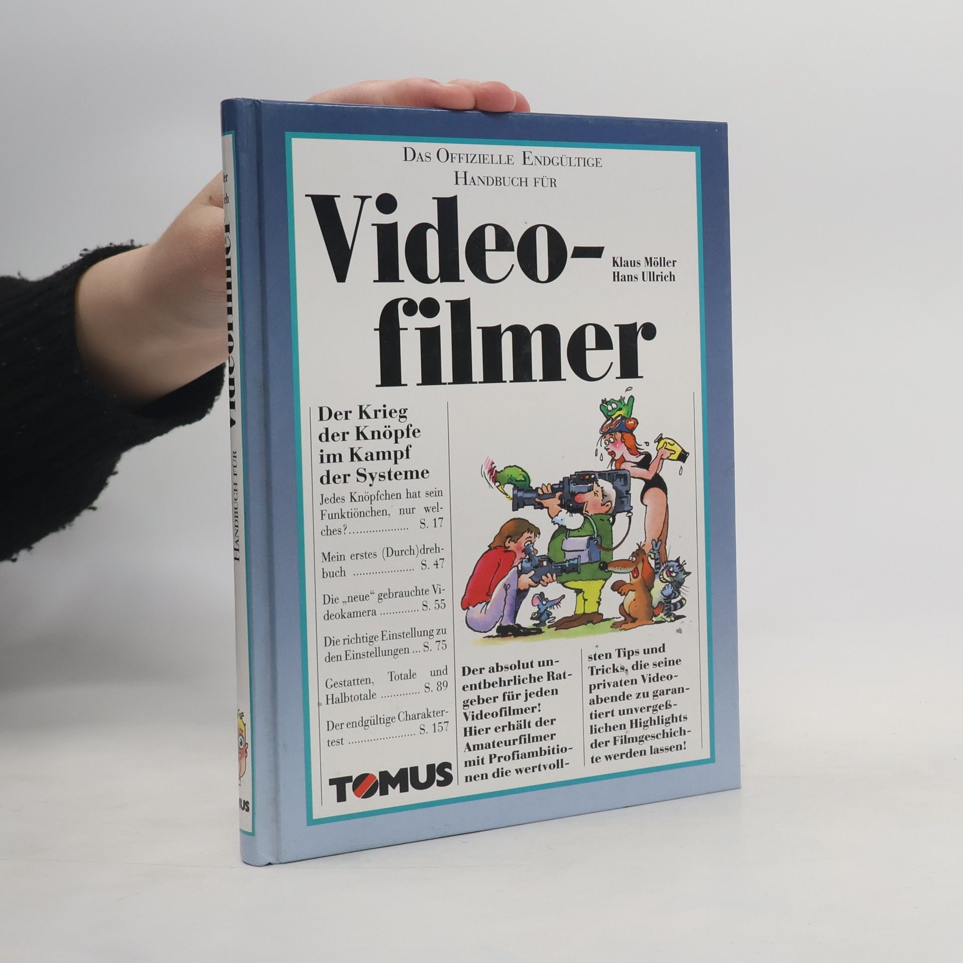 Klaus Möller Das offizielle endgültige Handbuch für Videofilmer